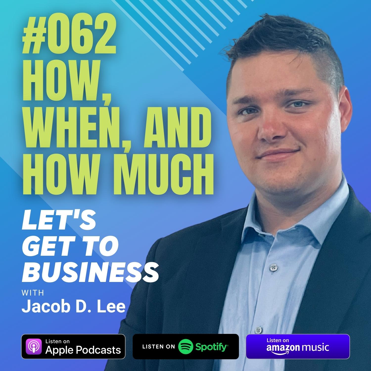 Let\'s Get To Business with Jacob D. Lee