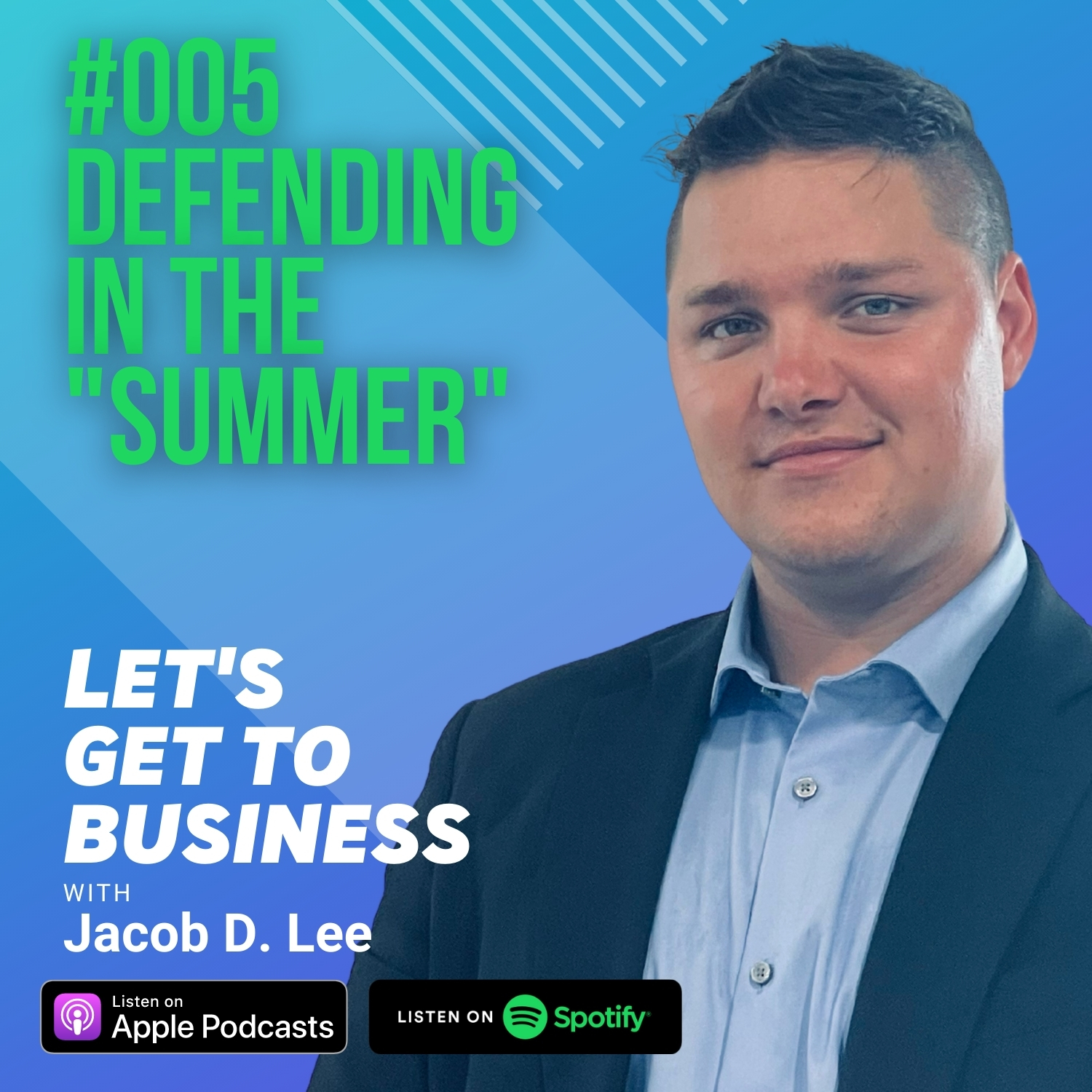 Let\'s Get To Business with Jacob D. Lee