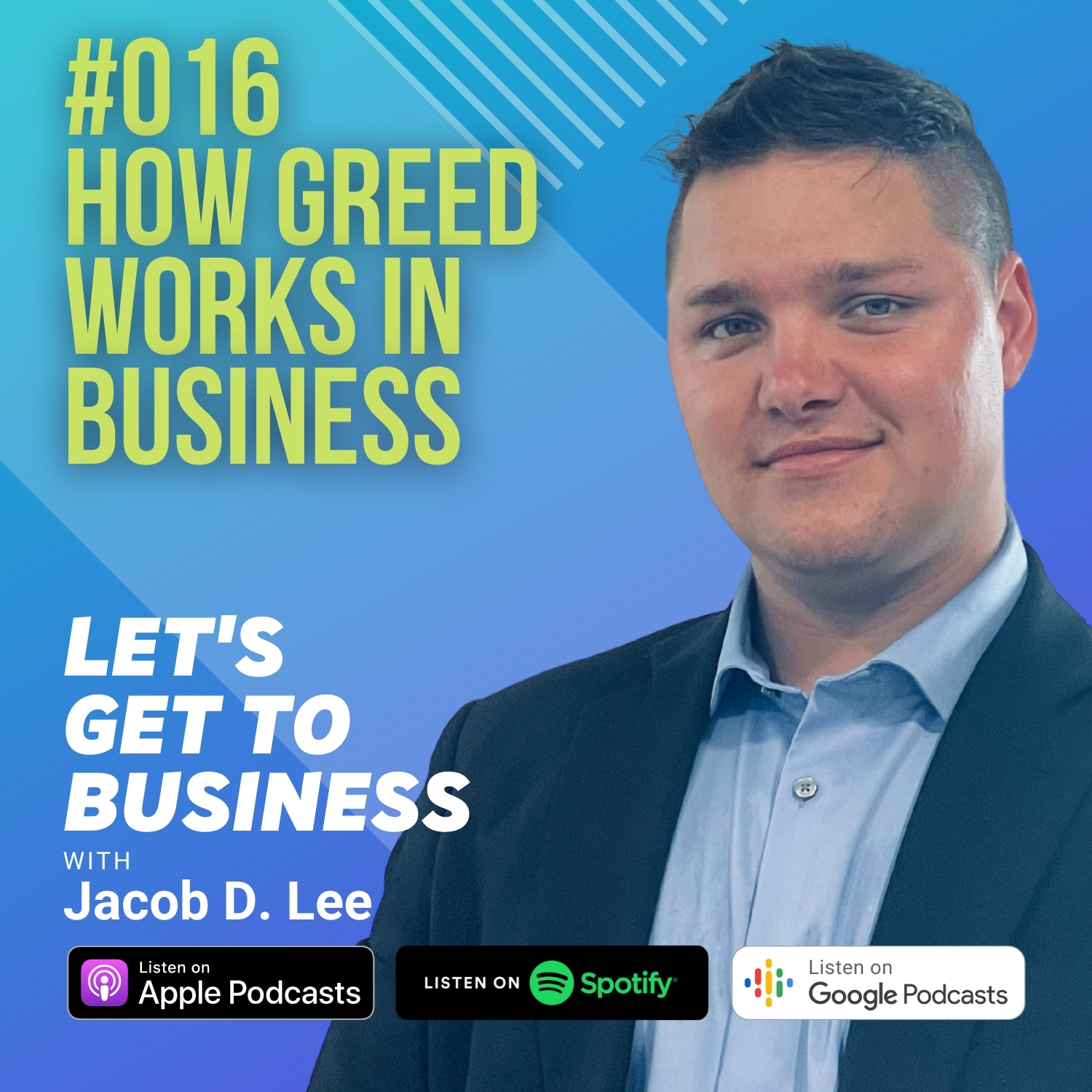 Let\'s Get To Business with Jacob D. Lee