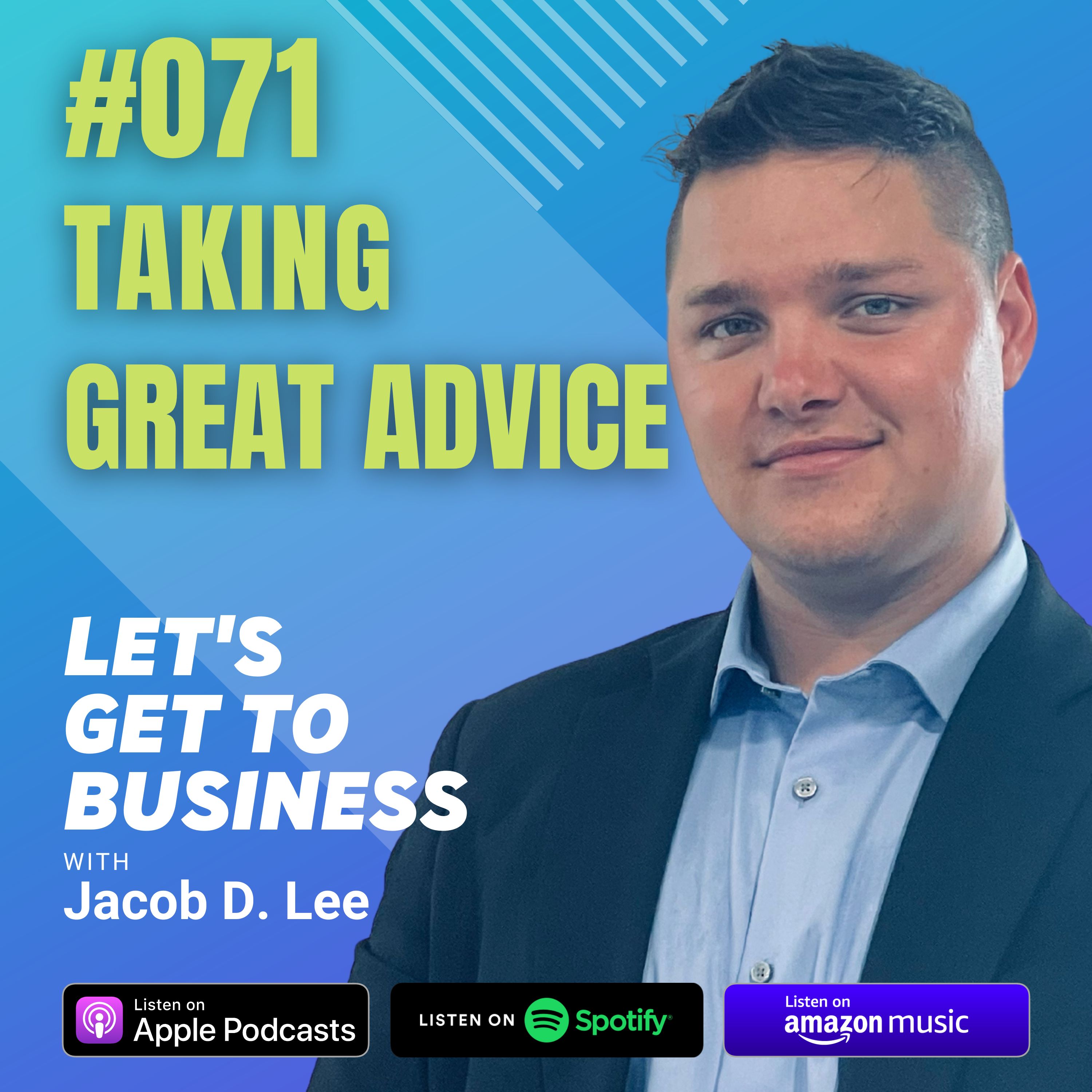 Let\'s Get To Business with Jacob D. Lee