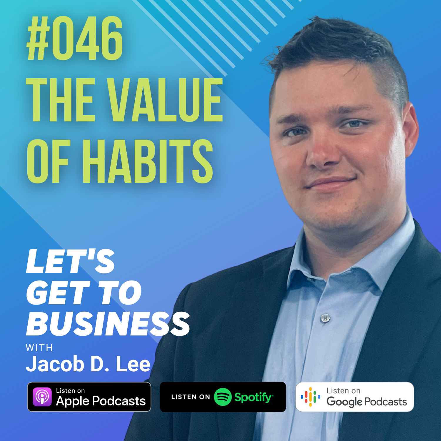 Let\'s Get To Business with Jacob D. Lee