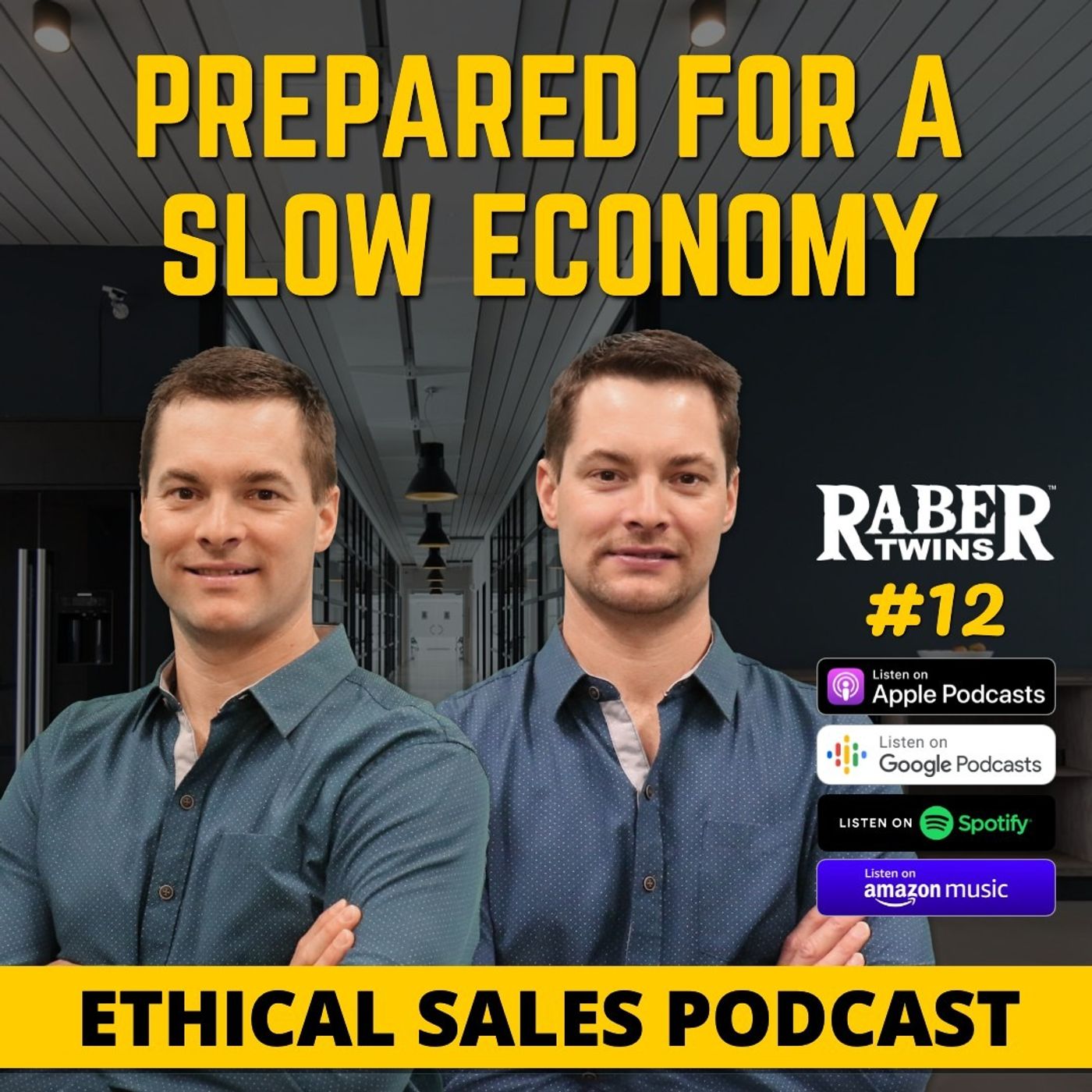 PREPARED FOR A SLOW ECONOMY (Business Ownership & Wisdom) by the Raber twins episode artwork
