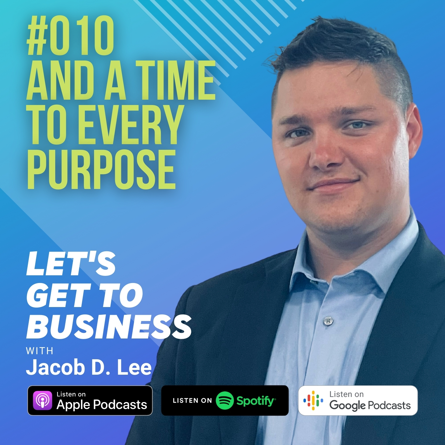Let\'s Get To Business with Jacob D. Lee