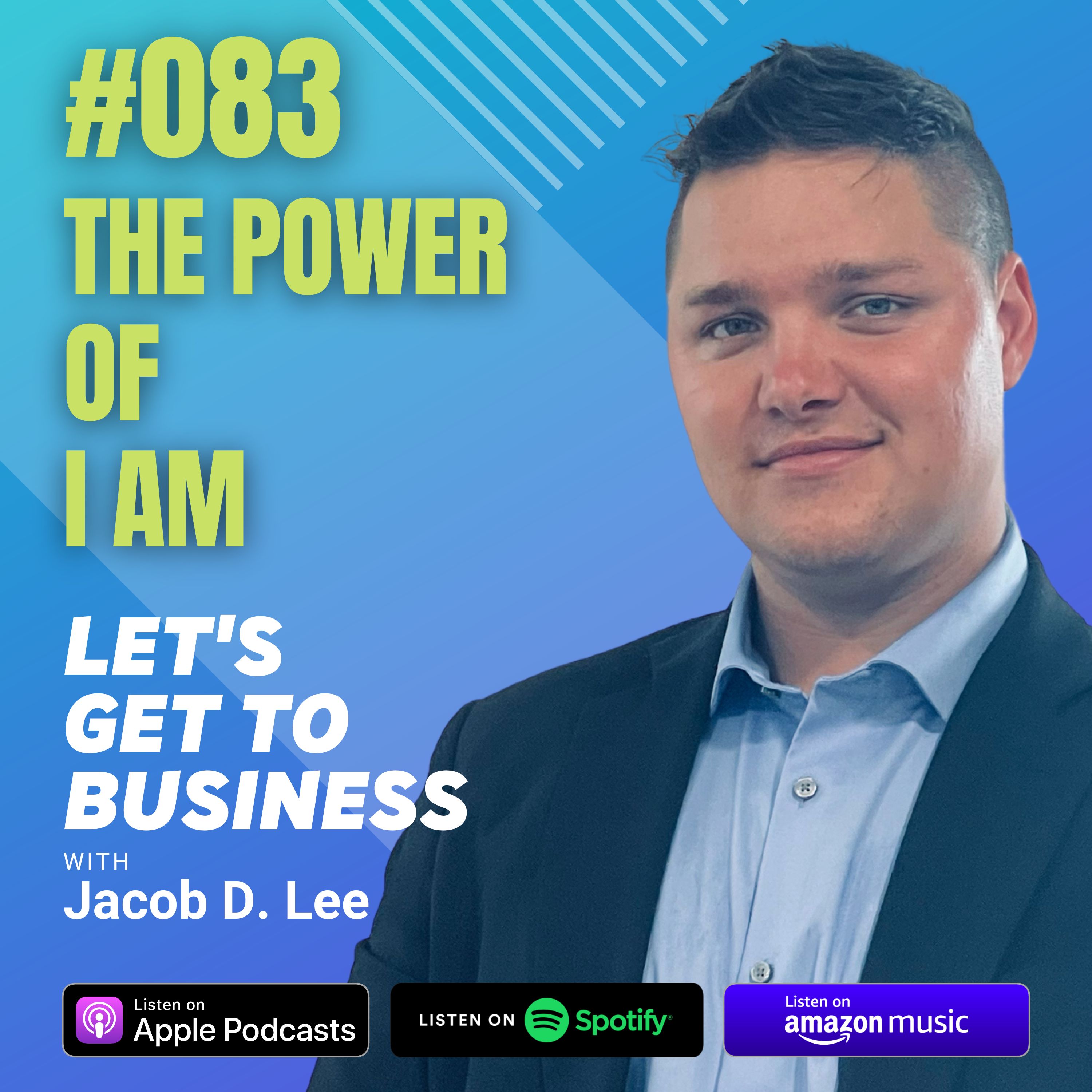Let\'s Get To Business with Jacob D. Lee