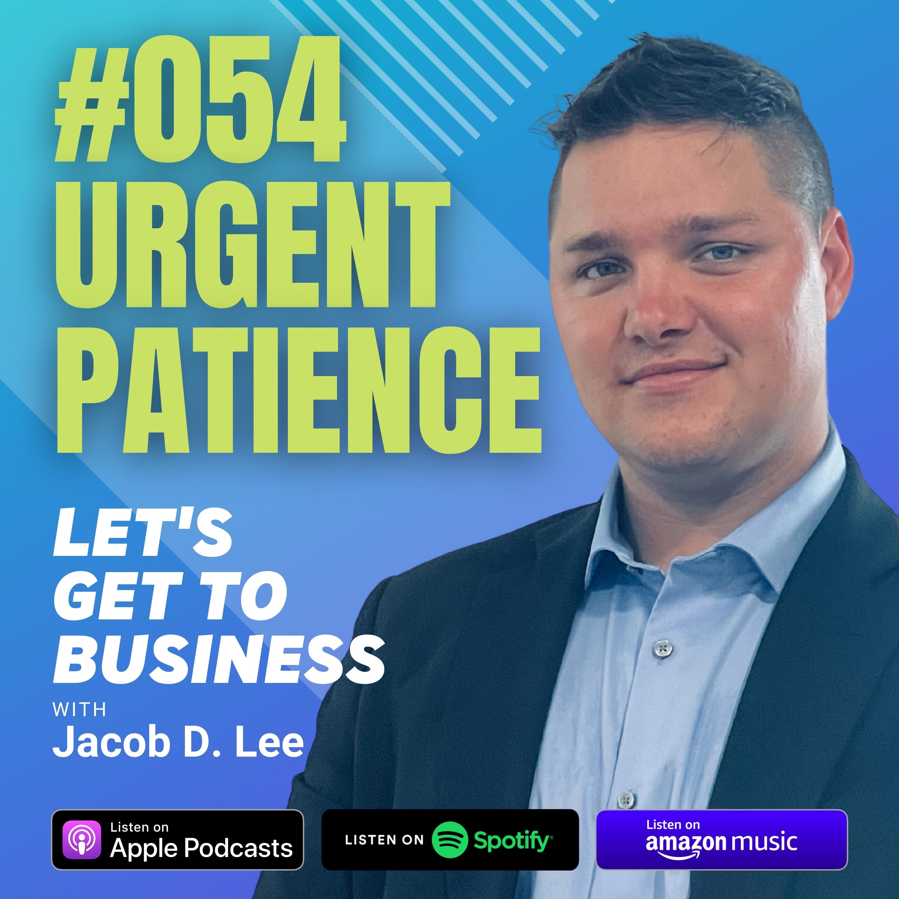 Let\'s Get To Business with Jacob D. Lee