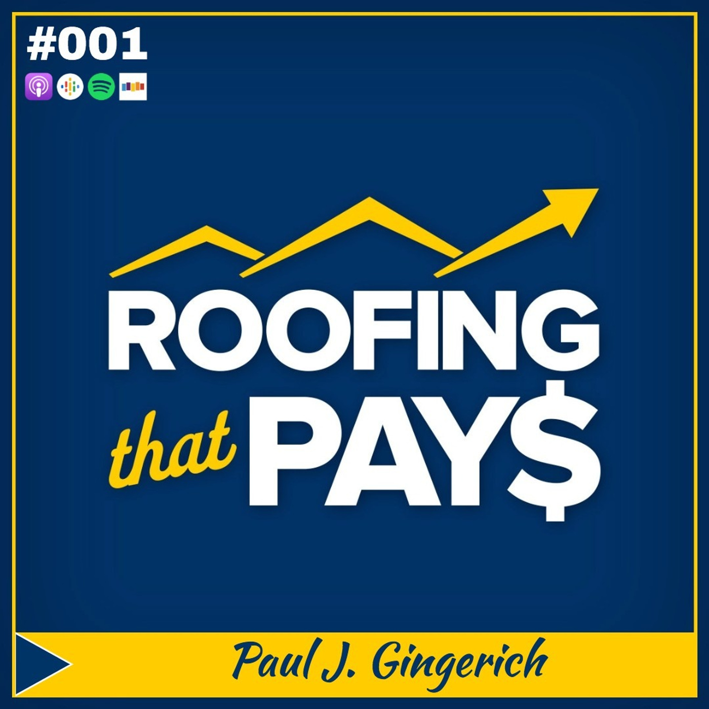 From Logging To Roofing, 3 Keys to Commercial Roofing Success with Paul J. Gingerich episode artwork