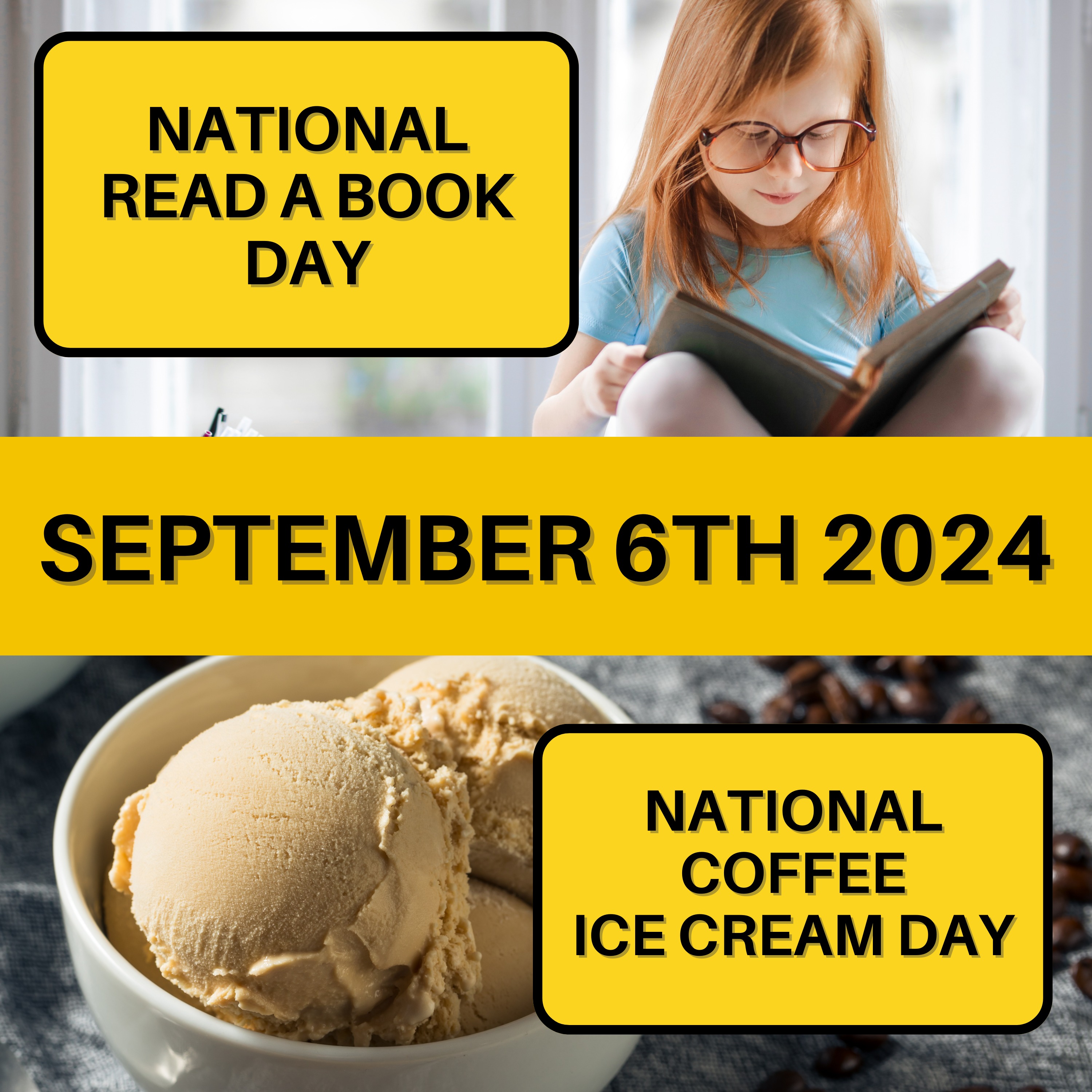 National Read a Book Day and National Coffee Ice Cream Day