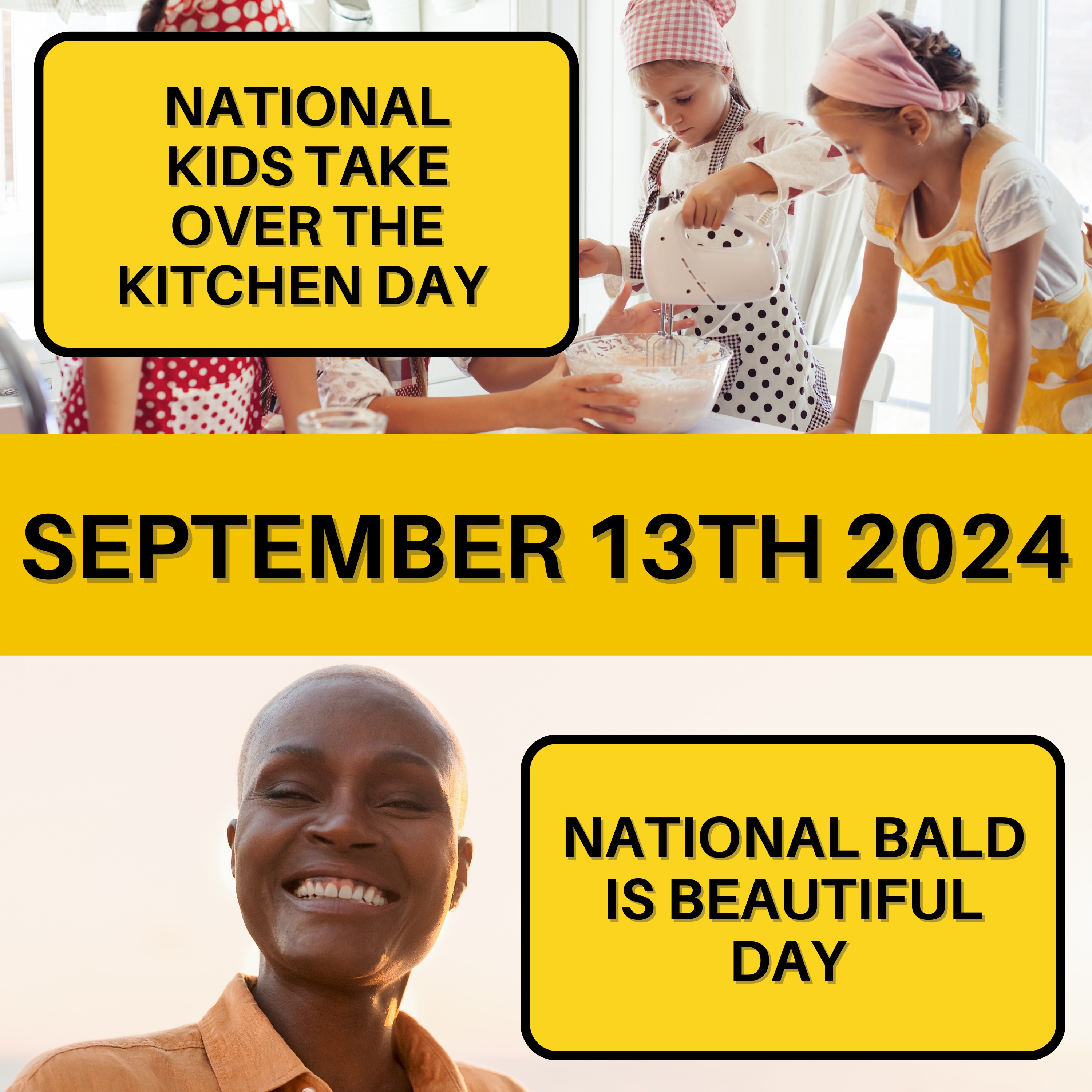 Kids Take Over The Kitchen Day & Bald Is Beautiful Day