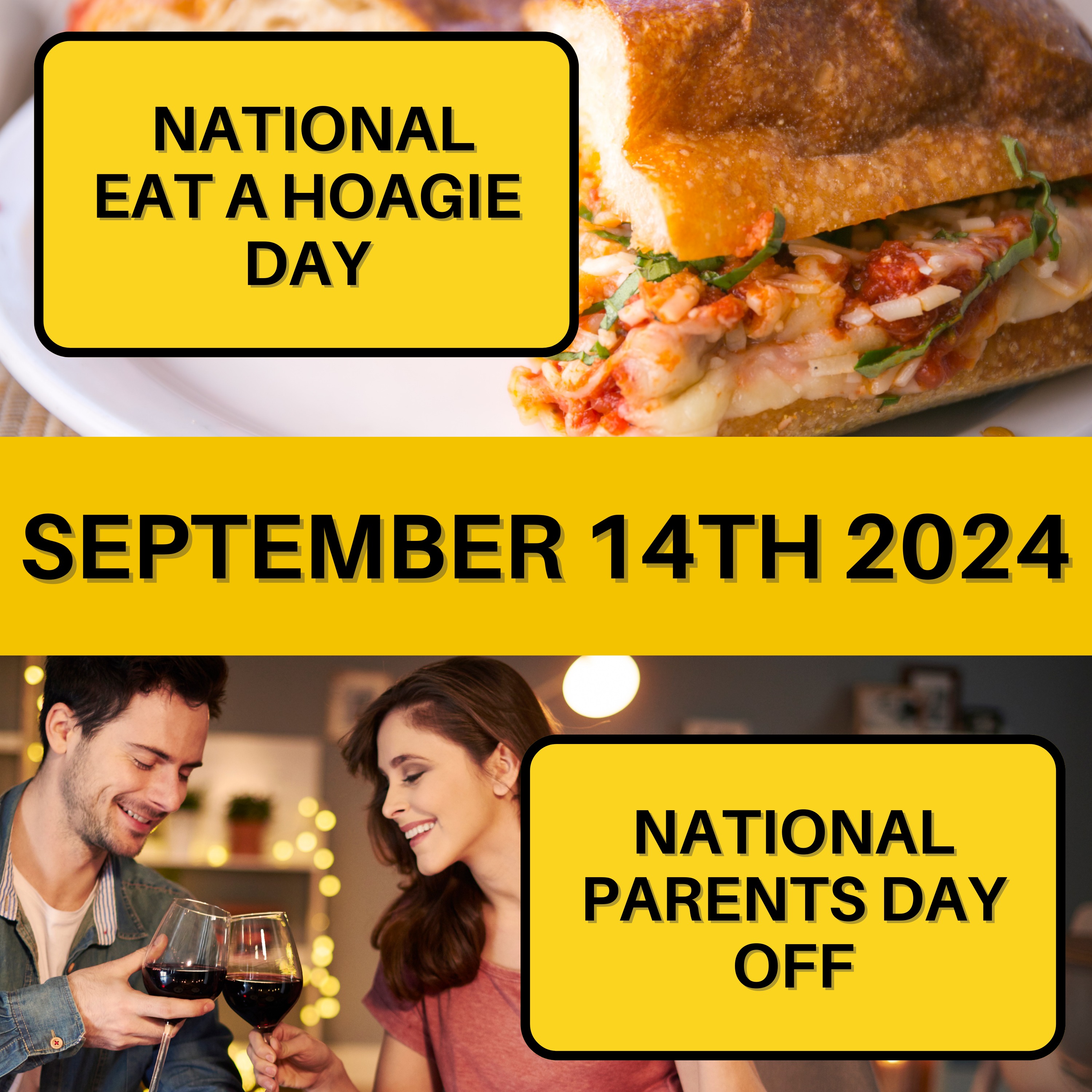 National Eat A Hoagie Day & National Parents Day Off