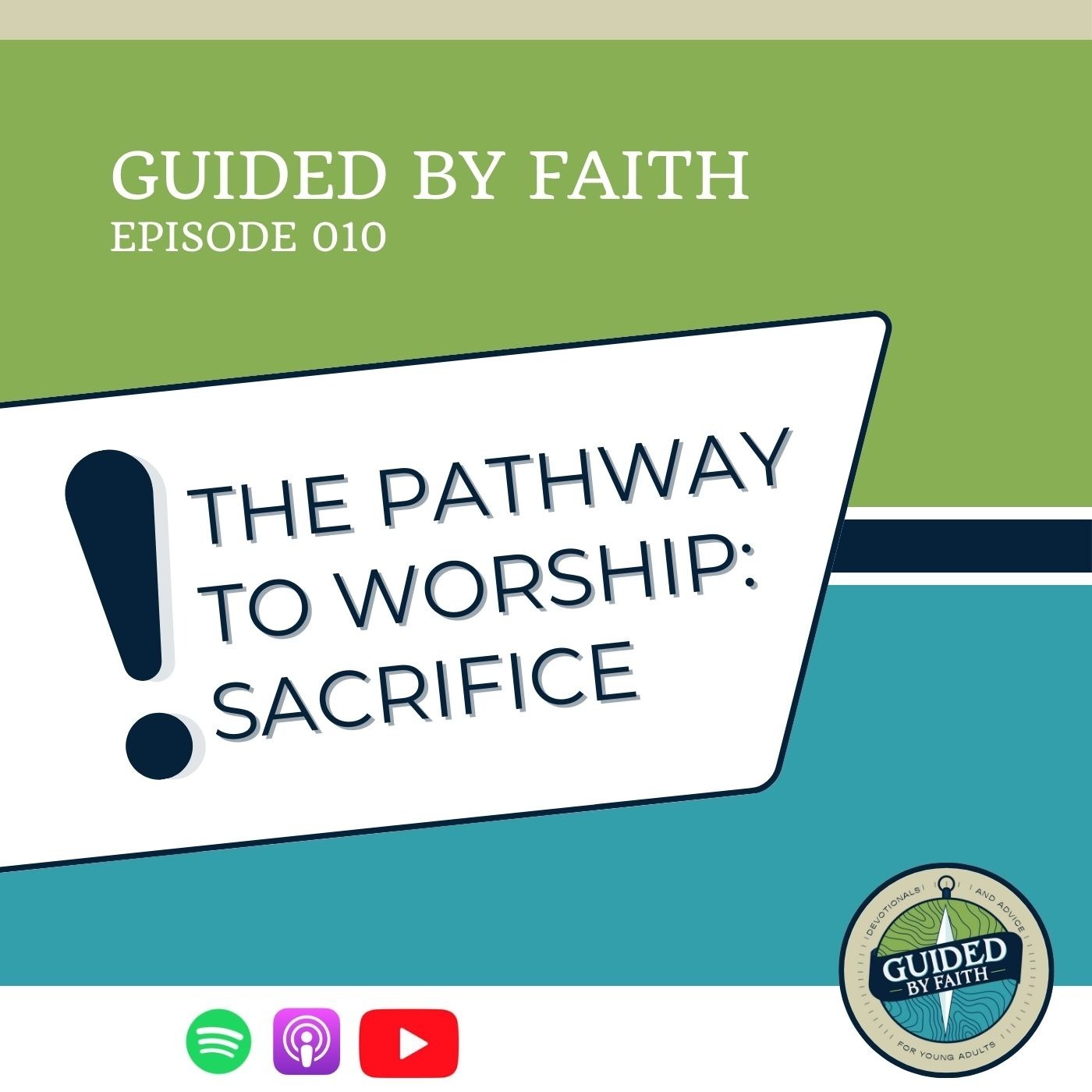 Ep. 010: The Pathway to Worship - Sacrifice