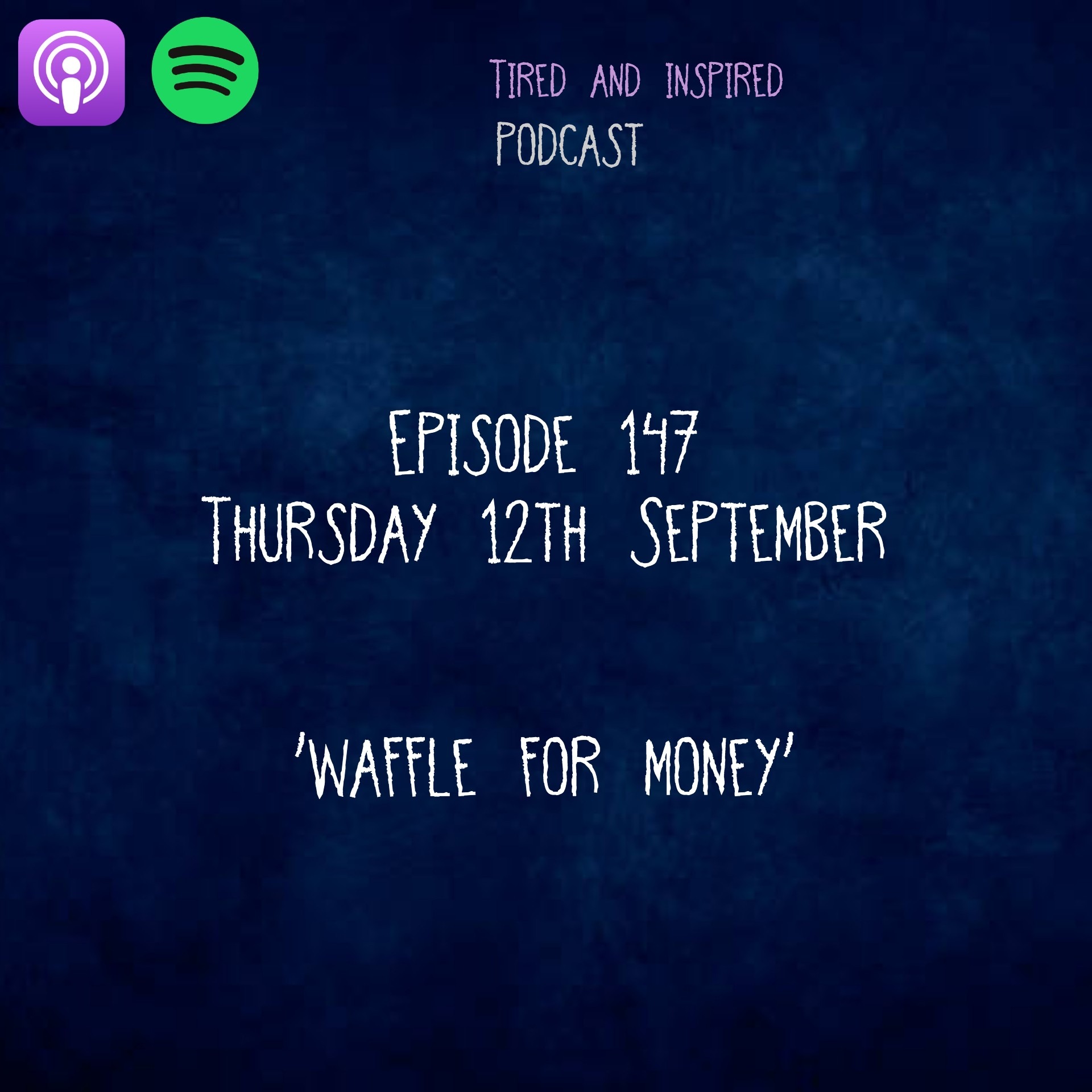 Episode 147 - Waffle for Money