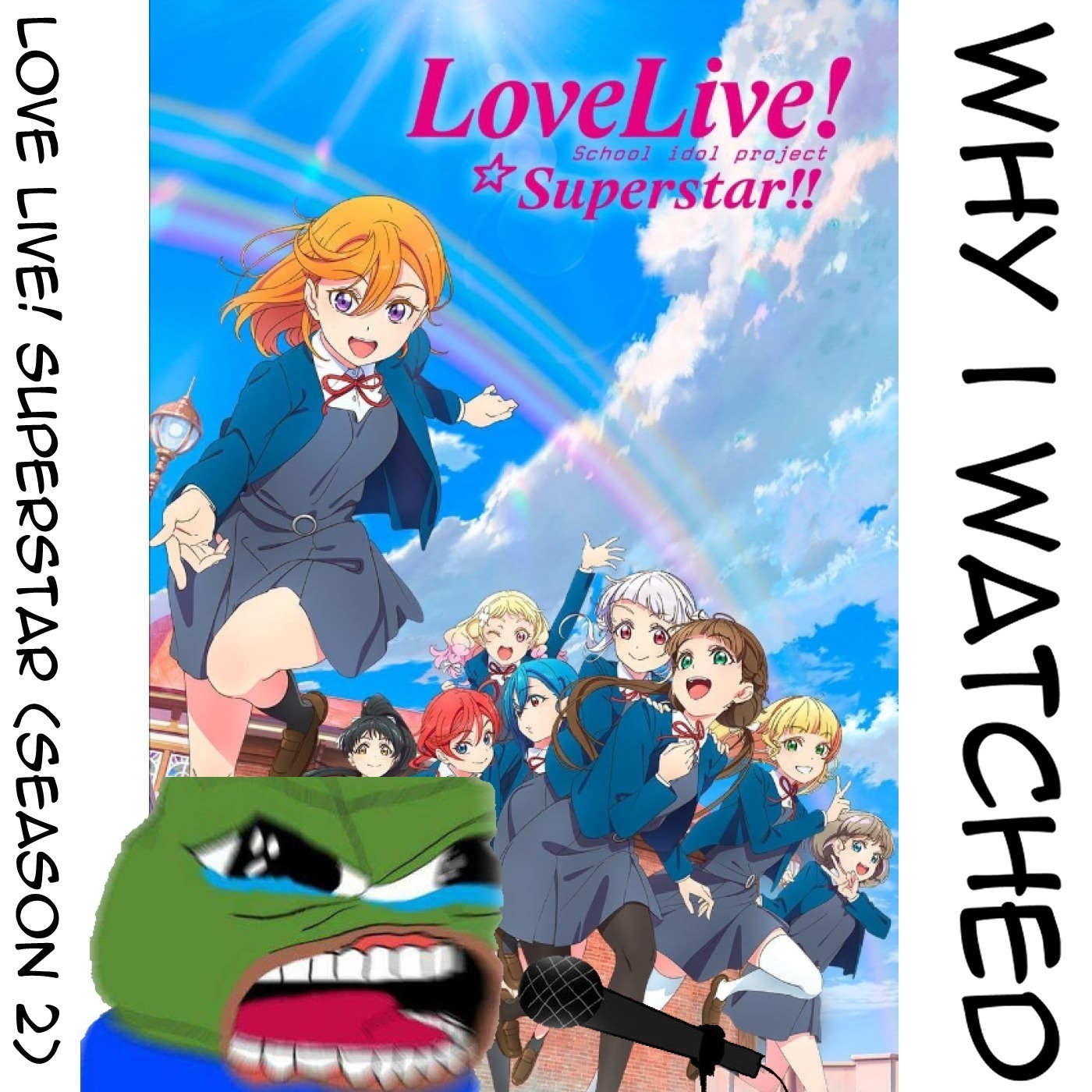 TWI 066 - Why I watched Love Live! Superstar (Season 2): Anticlimac due to having a new season coming in a few months episode artwork