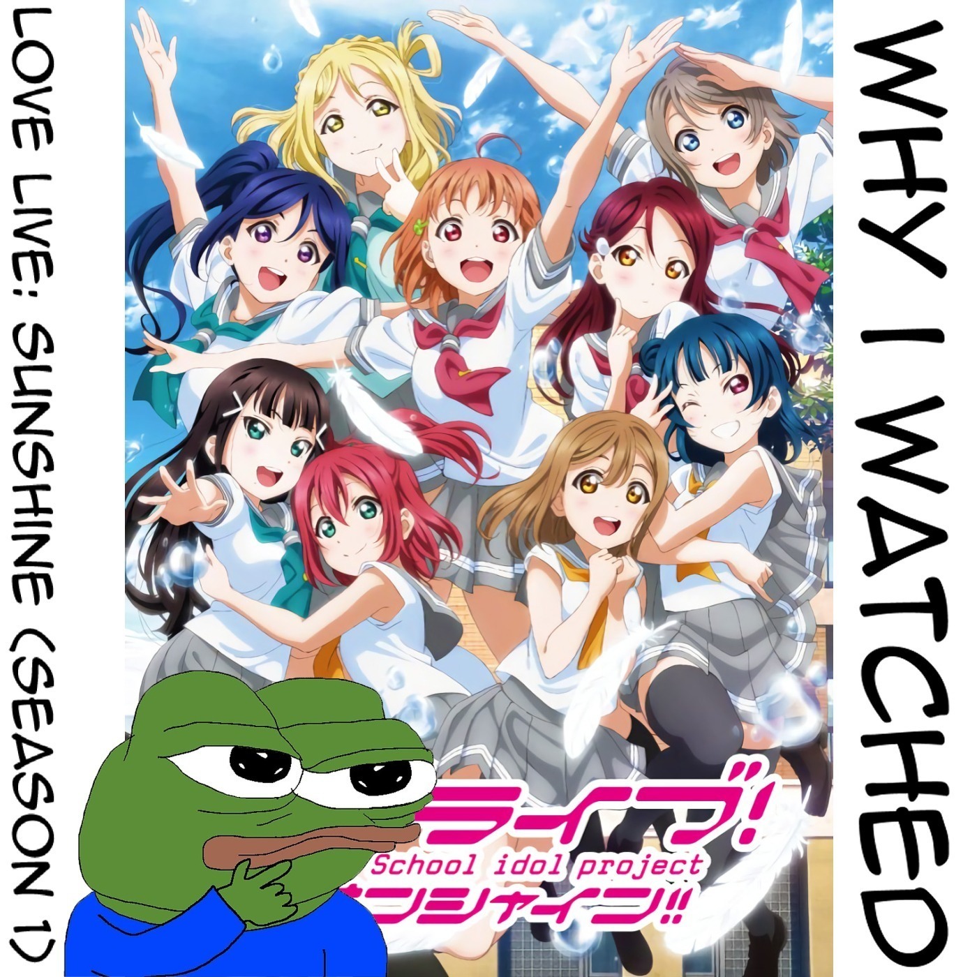 TWI 061 - Why I watched Love Live: Sunshine (Season 1):  Great but feels shoe'd in episode artwork