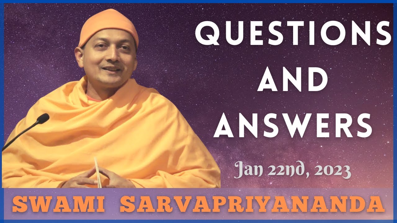Ask Swami with Swami Sarvapriyananda | Jan 22nd, 2023
