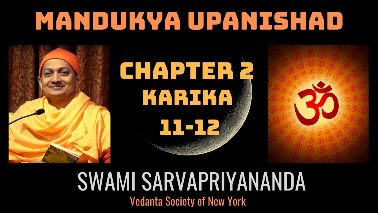 22. Mandukya Upanishad | Chapter 2 Karika 11-12 | Swami Sarvapriyananda episode artwork