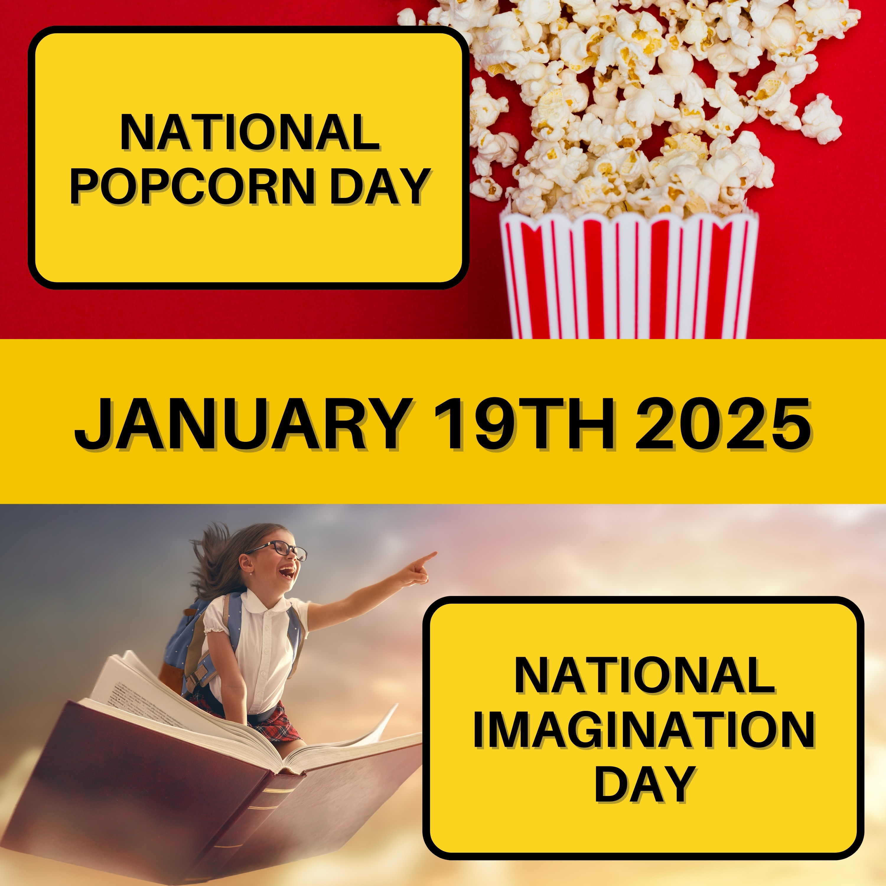 National Popcorn Day & National Imagination Day