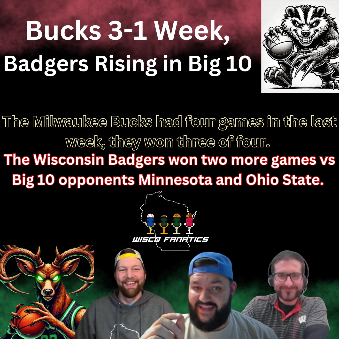 Bucks 3-1 Week, Badgers Rising in Big 10 episode artwork