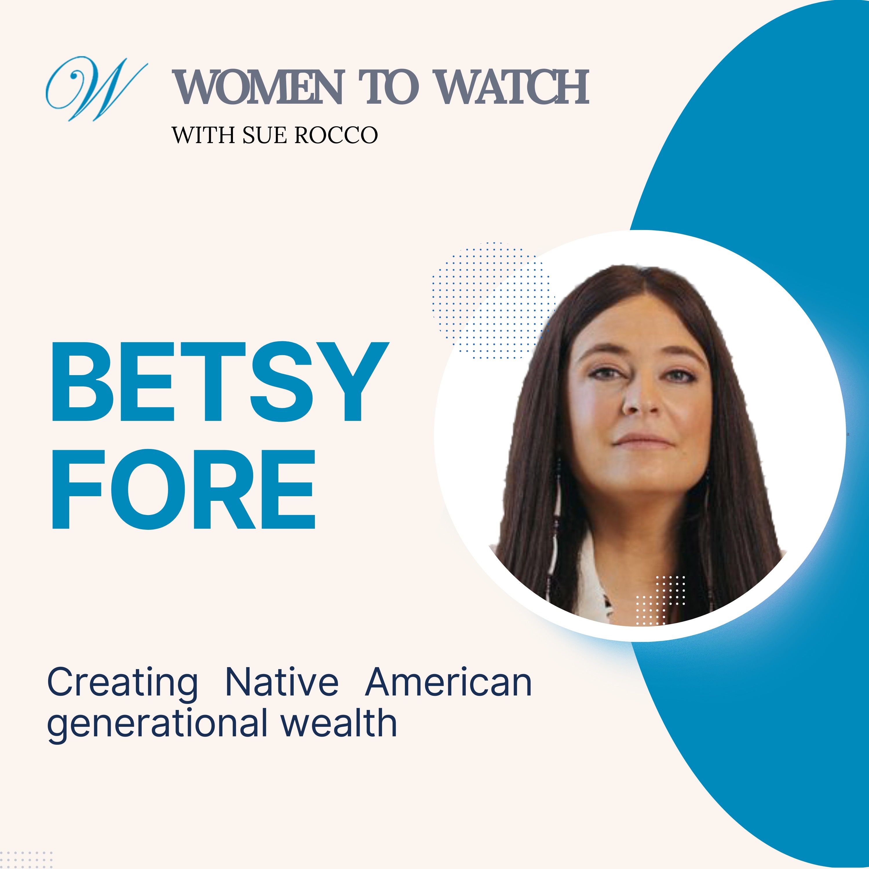 Women to Watch Media® with Sue Rocco