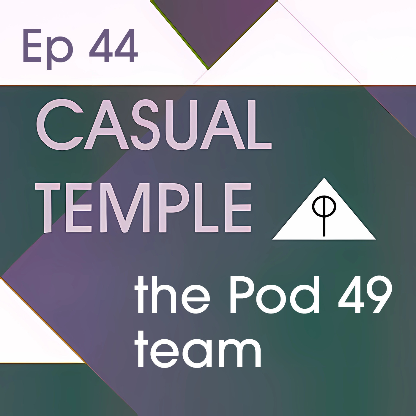 CT 44: The Lasting Impact of LODGE 49: Magical Realism, Philosophy, and Creating Community w/ the Pod 49 team
