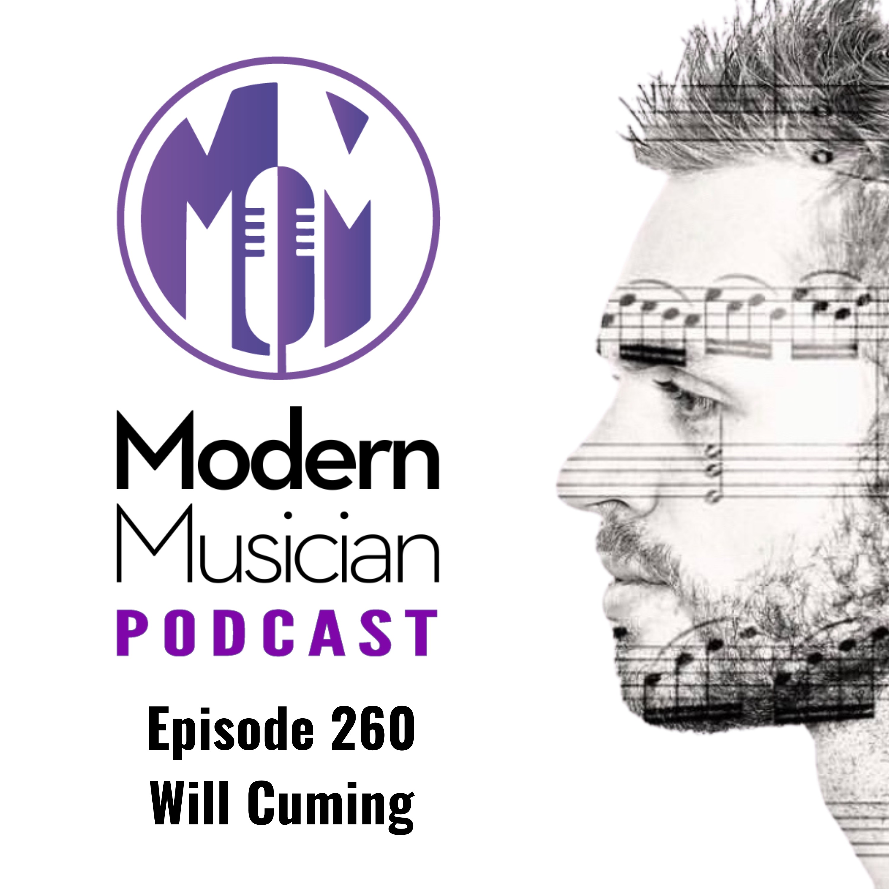 #260 - Will Cuming: The Key to Sustainable Careers for Independent Artists