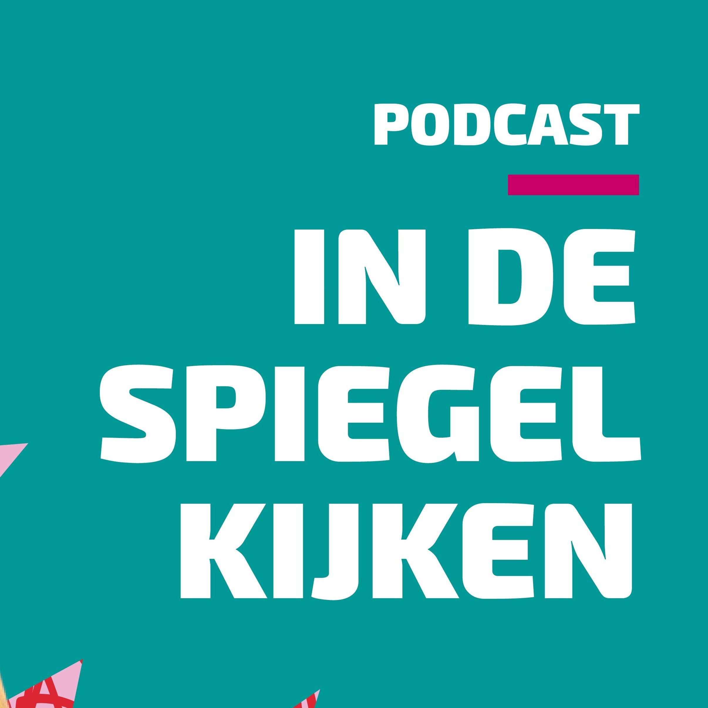 In de spiegel kijken podcast artwork