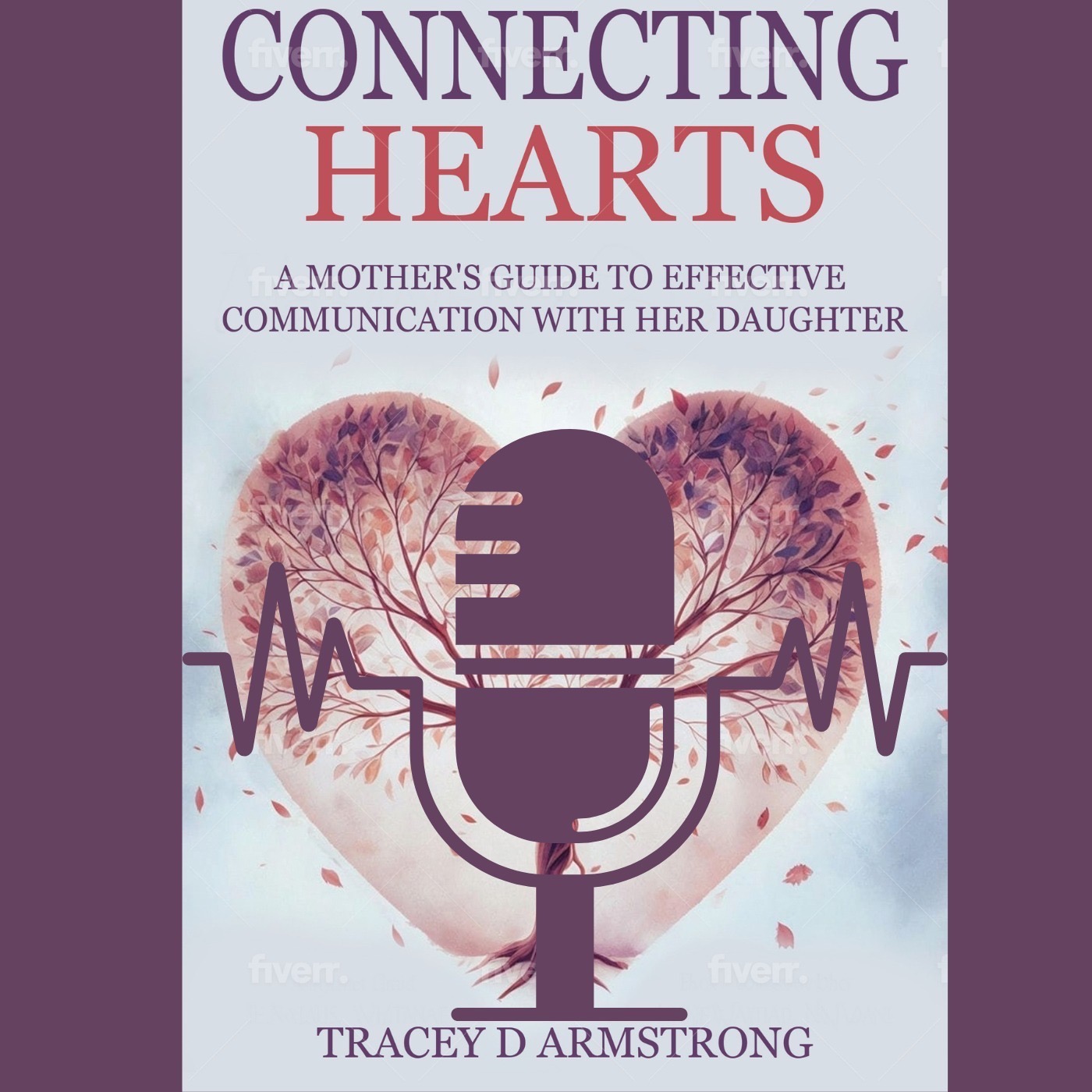 Connecting Hearts: A Mother's Guide to Effective Communication Introduction episode artwork