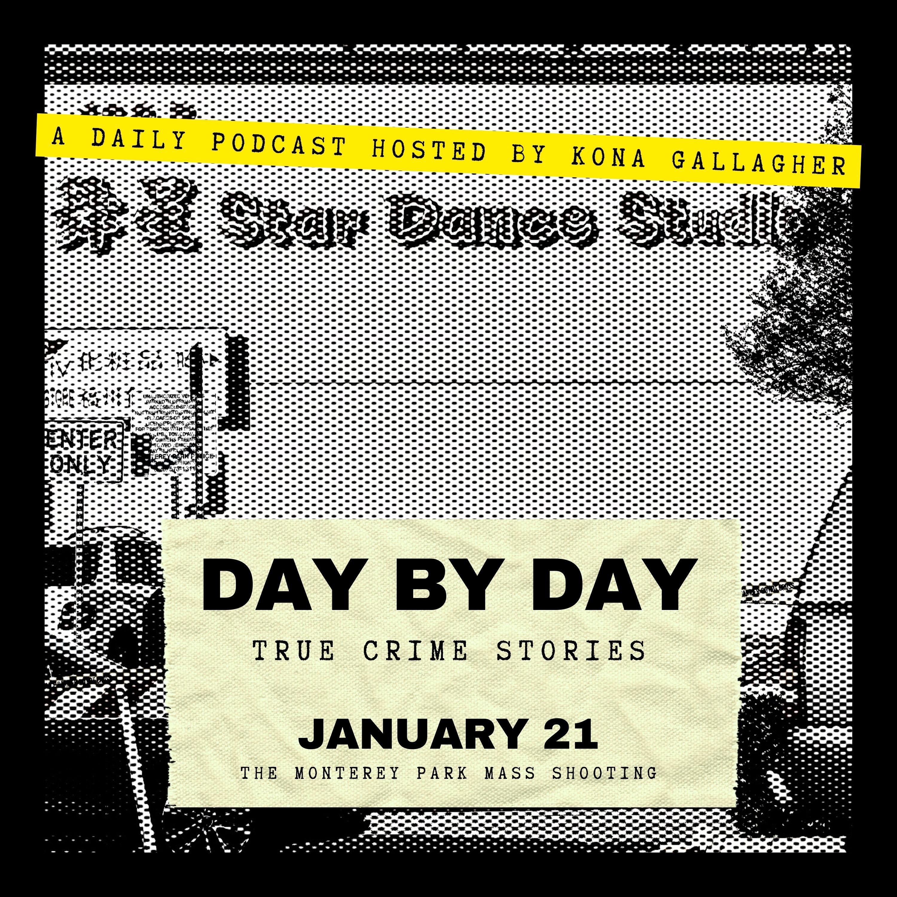 January 21 - The Monterey Park Mass Shooting