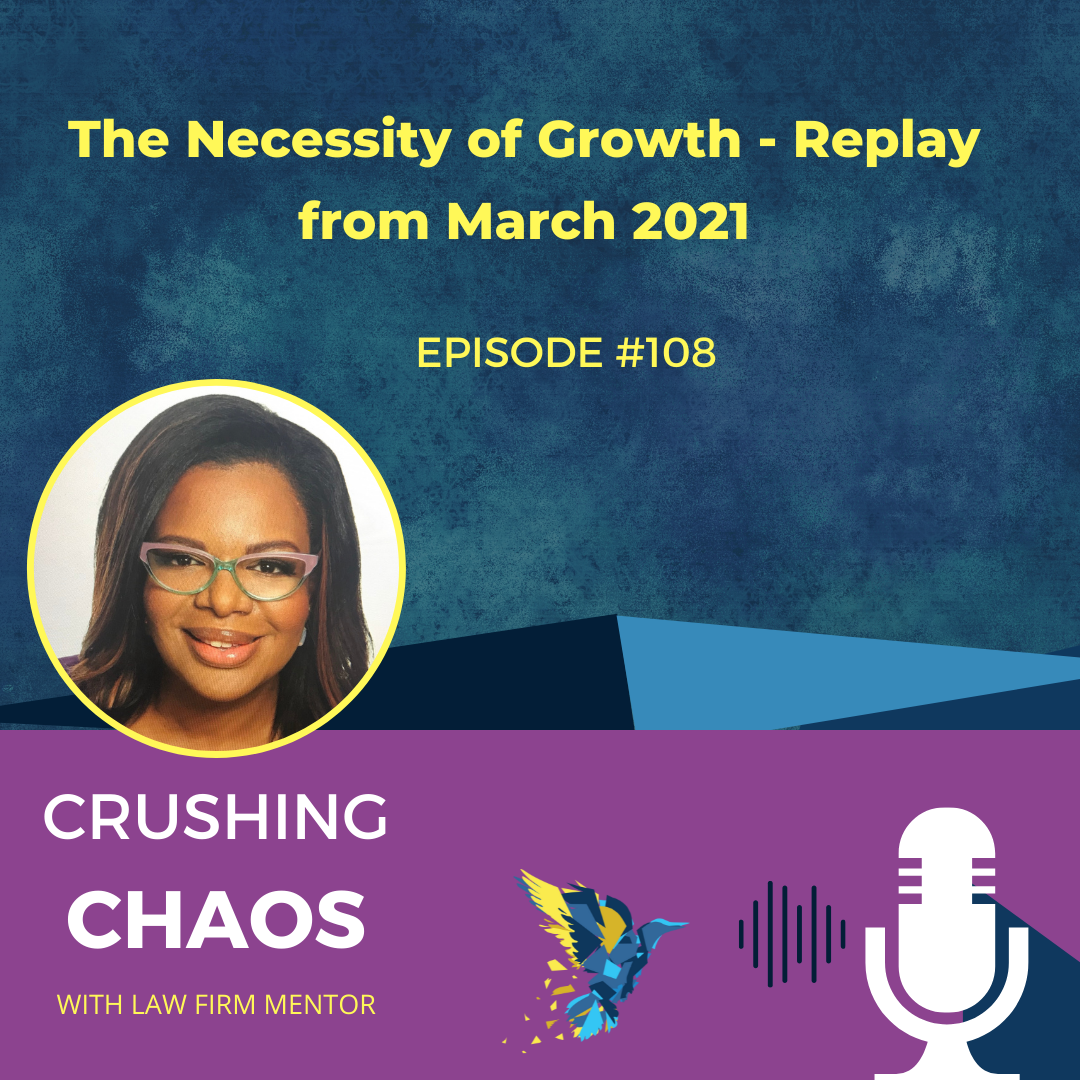 Crushing Chaos with Law Firm Mentor