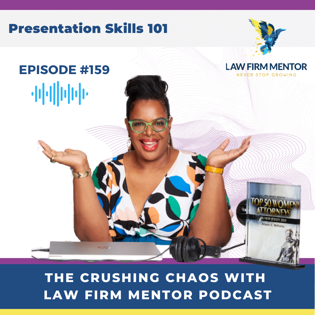 Crushing Chaos with Law Firm Mentor