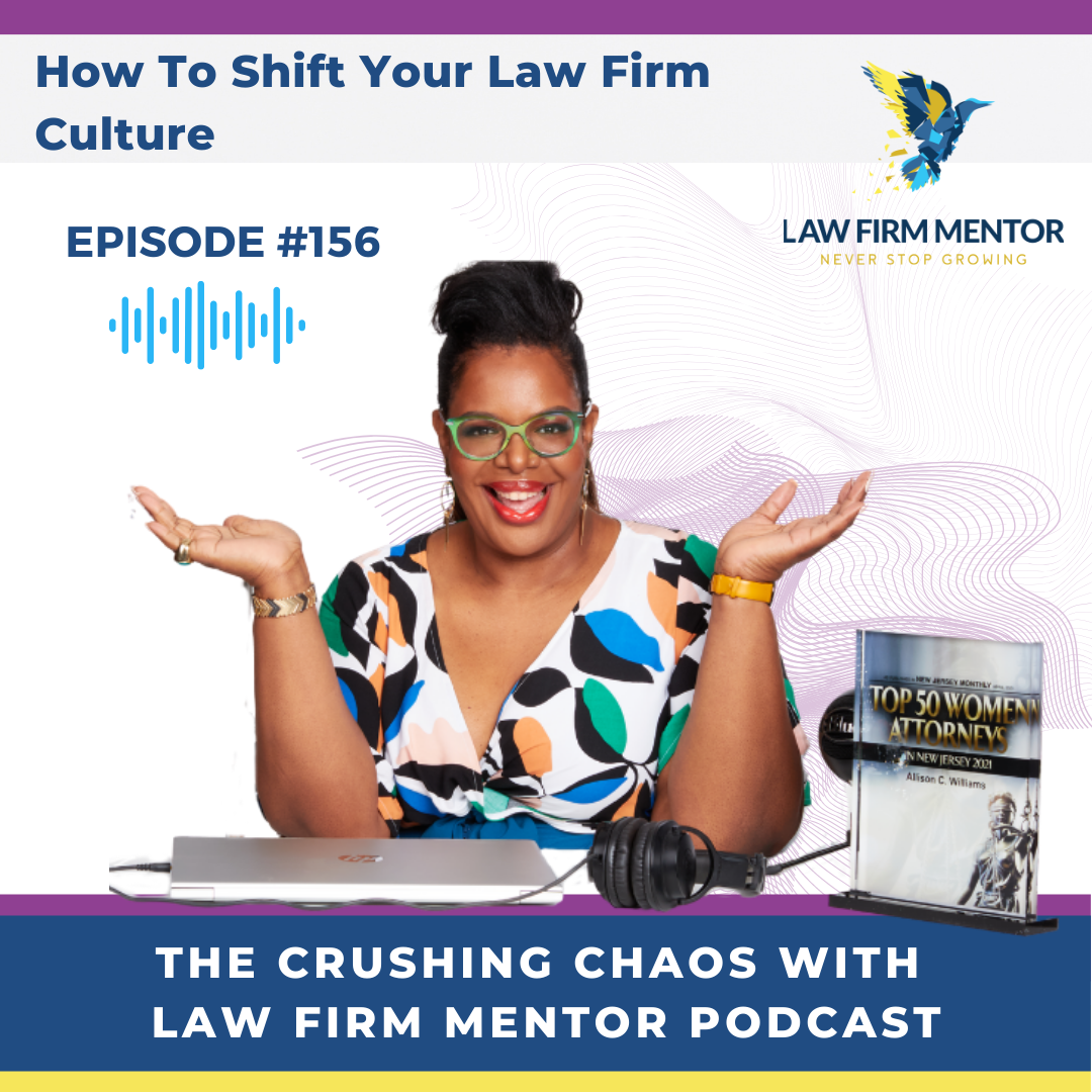 Crushing Chaos with Law Firm Mentor