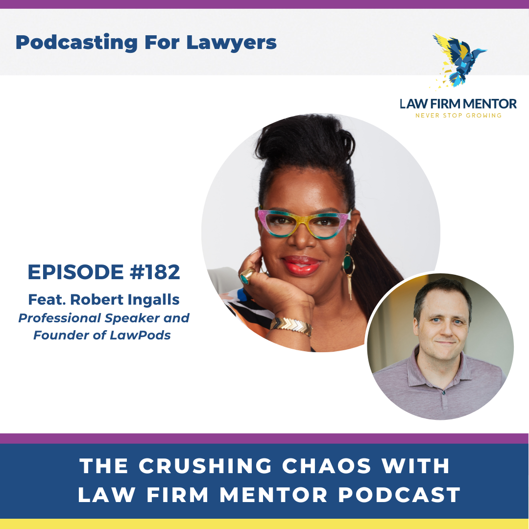 Crushing Chaos with Law Firm Mentor