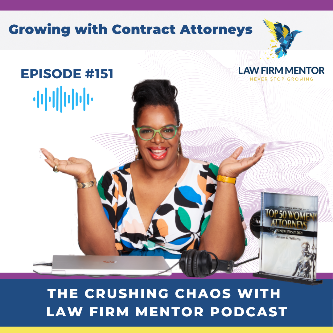 Crushing Chaos with Law Firm Mentor