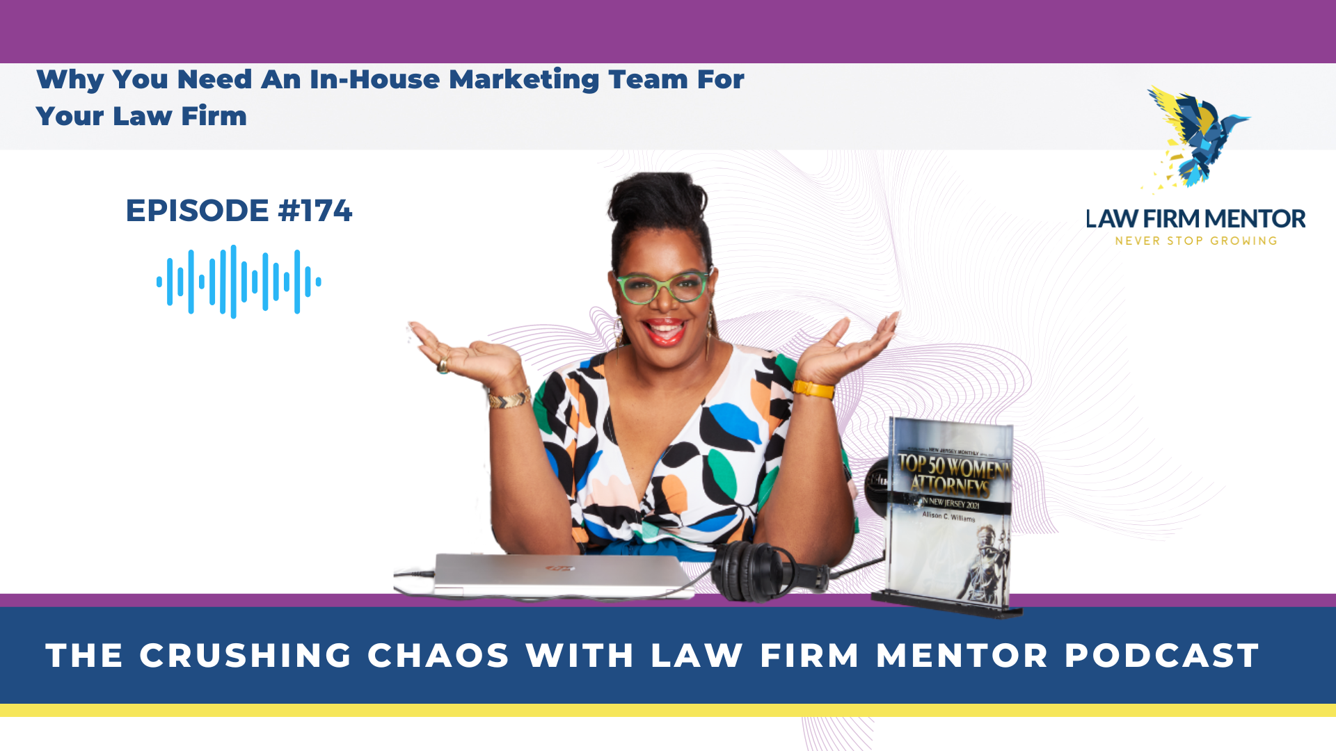 Why You Need An In-House Marketing Team For Your Law Firm episode artwork