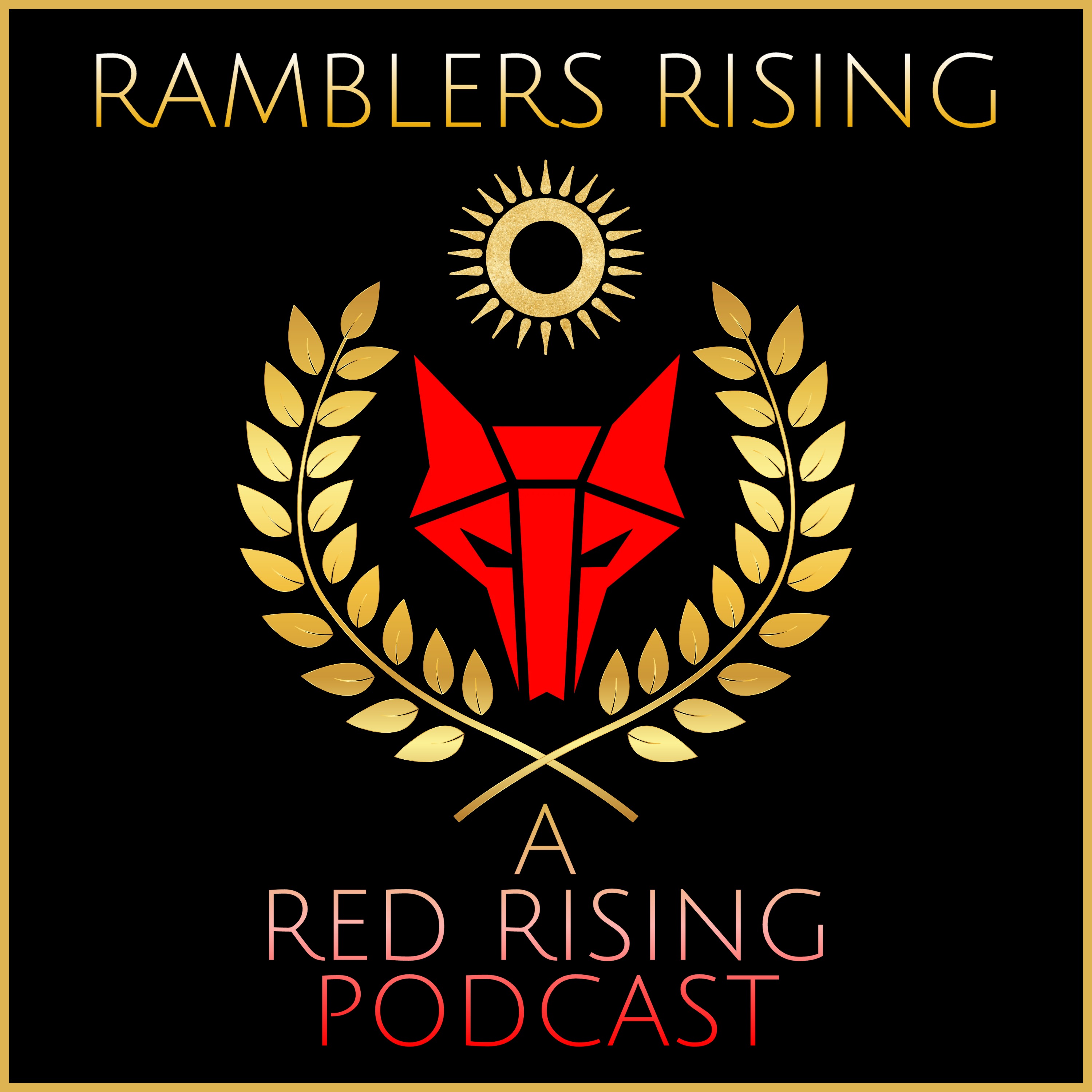 Ramblers Rising - Red Rising Finale & Wrap-Up episode artwork