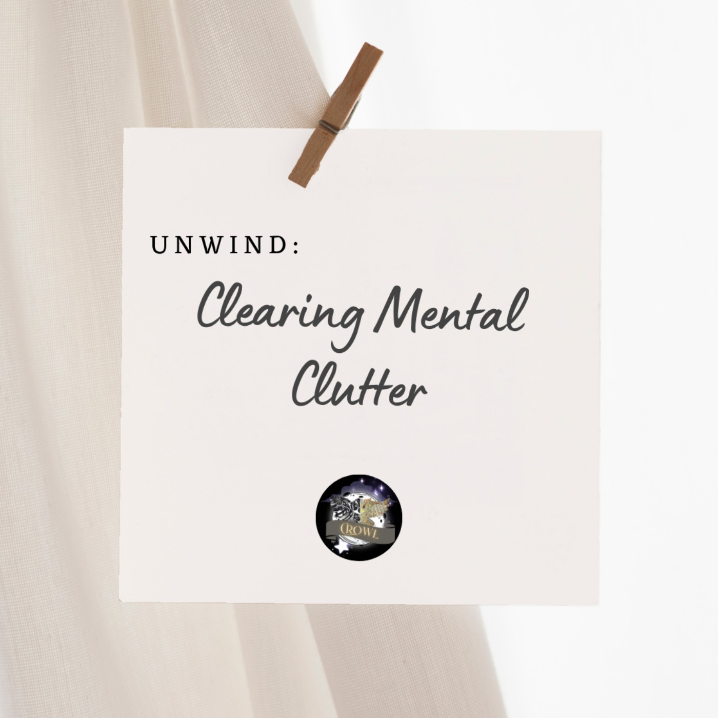 Episode 8: Unwind 2 - The Mental Declutter episode artwork