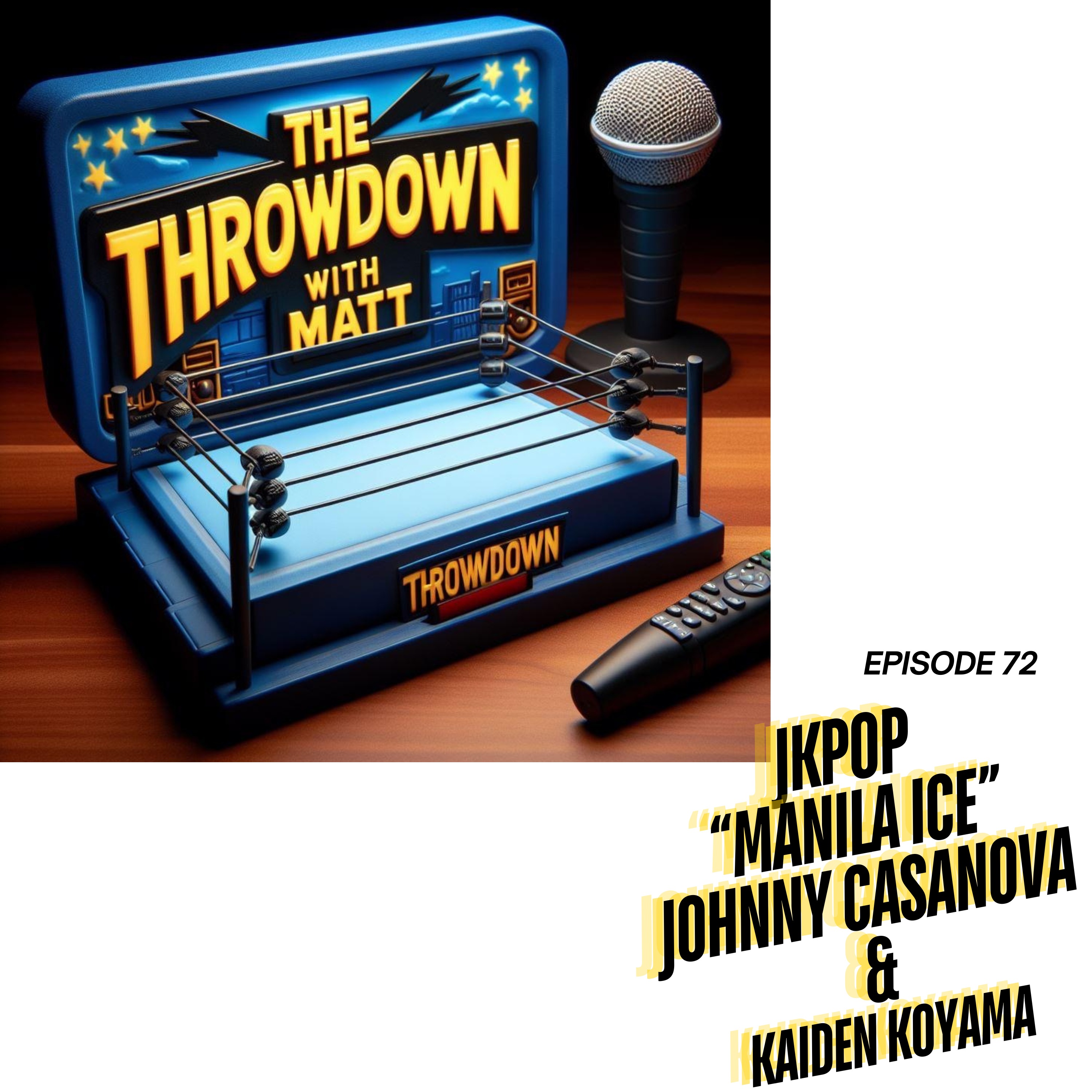The Throwdown With Matt: Episode 72: JKPOP episode artwork
