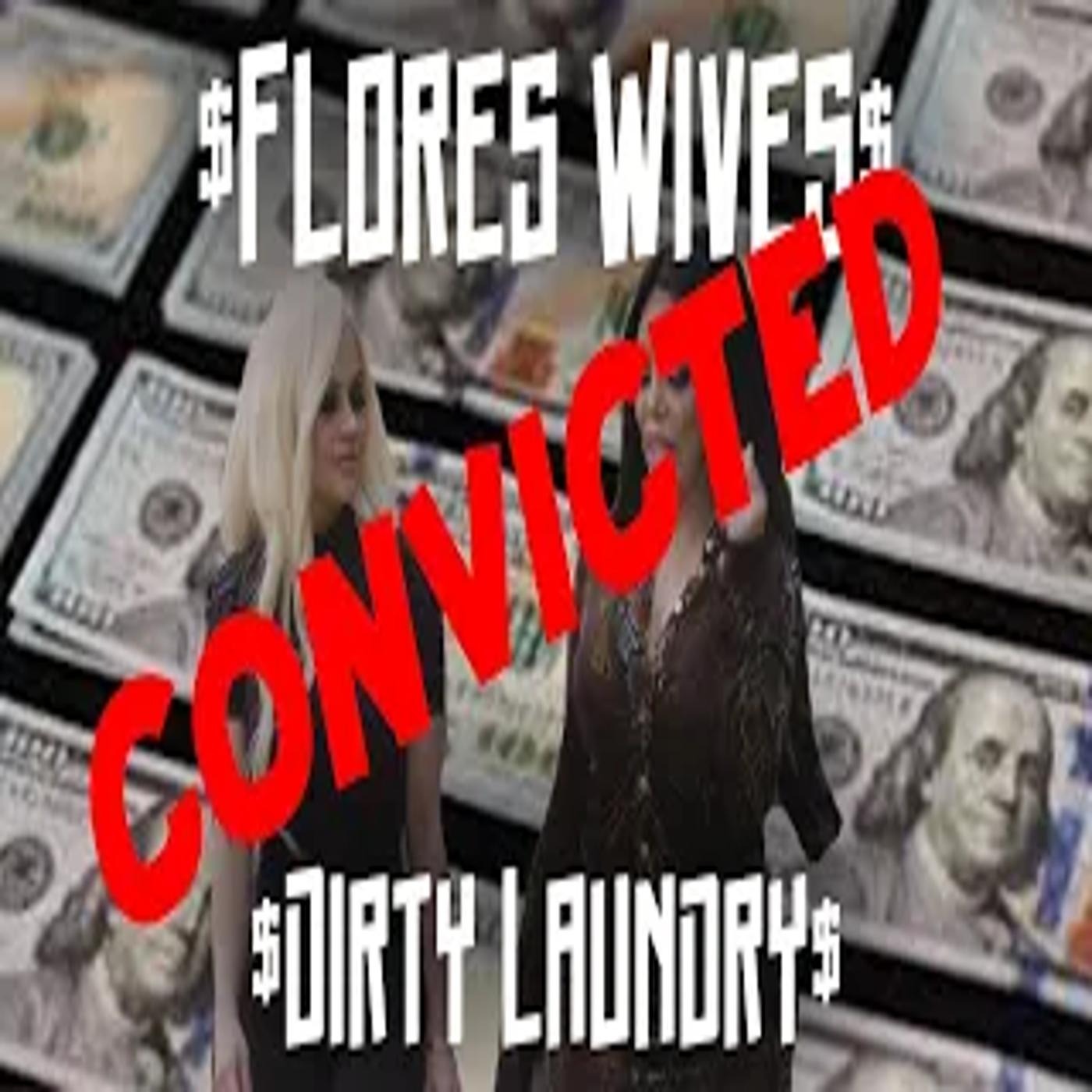 $ Laundering Conviction: Flores Twins' wives episode artwork