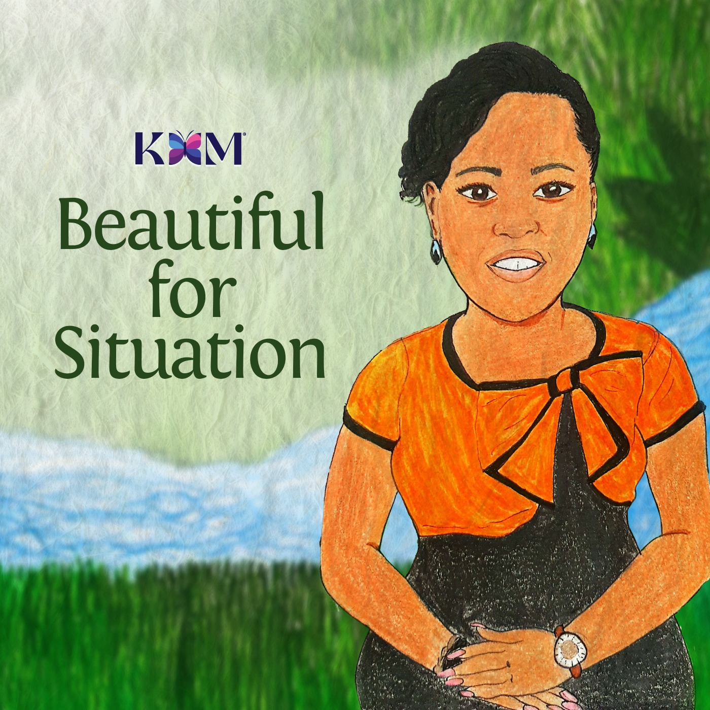 Beautiful for Situation