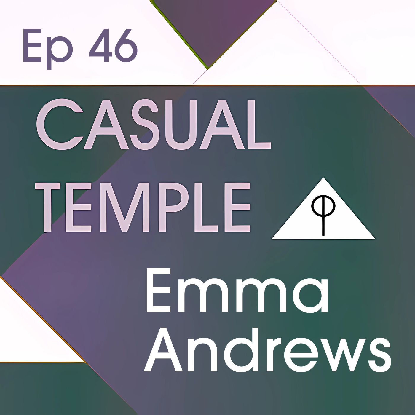 CT 46: Healing Through Intuition: Building Bridges Between the Seen & Unseen w/ Emma Andrews