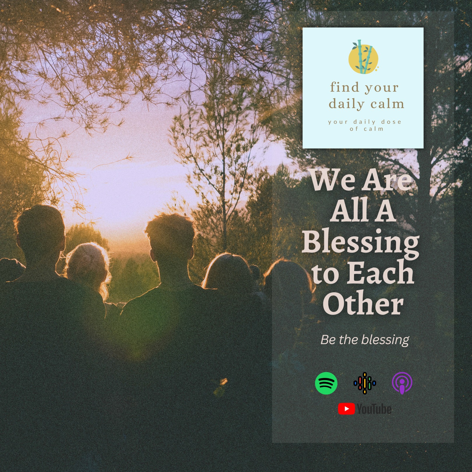 We Are All a Blessing to Each Other