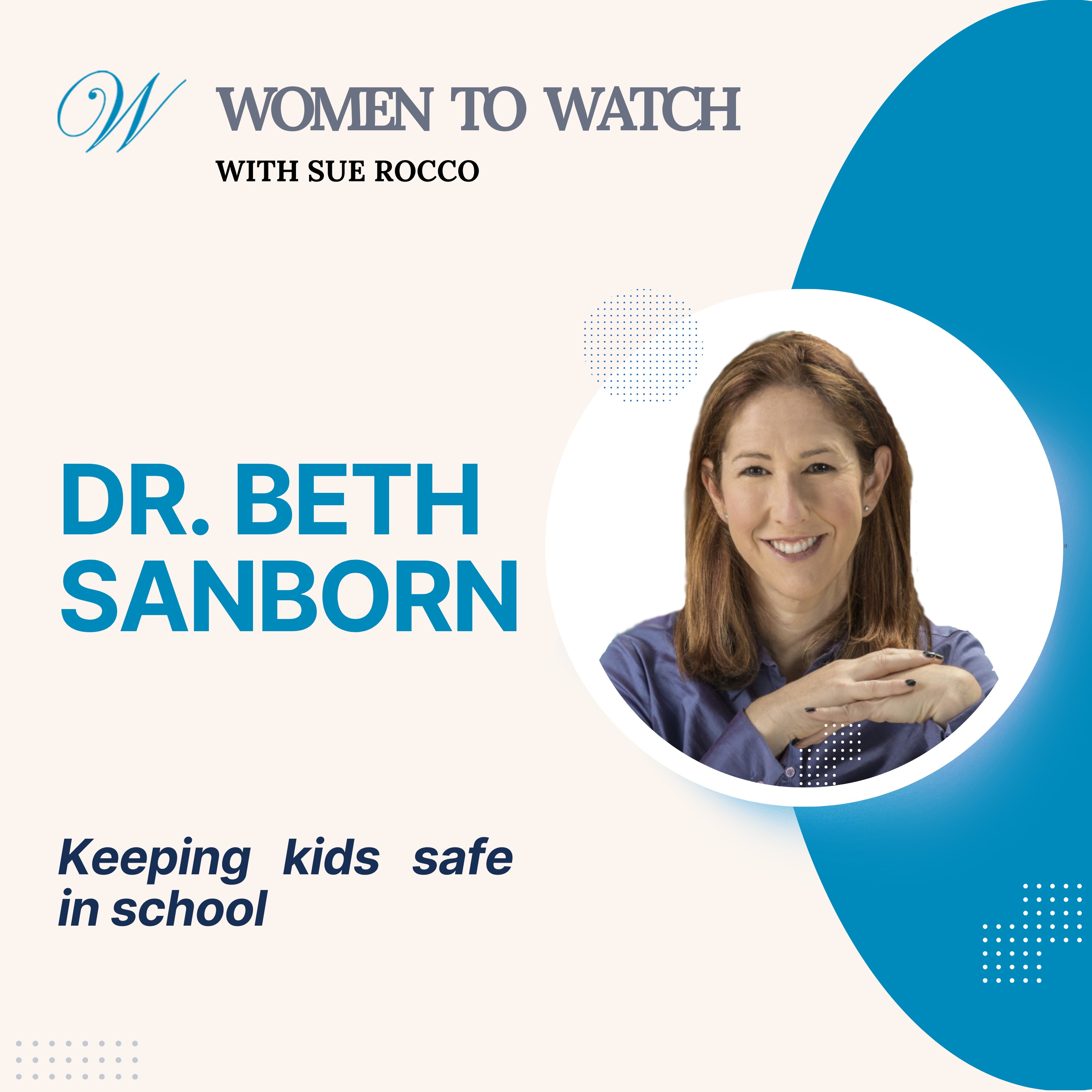 Women to Watch Media® with Sue Rocco