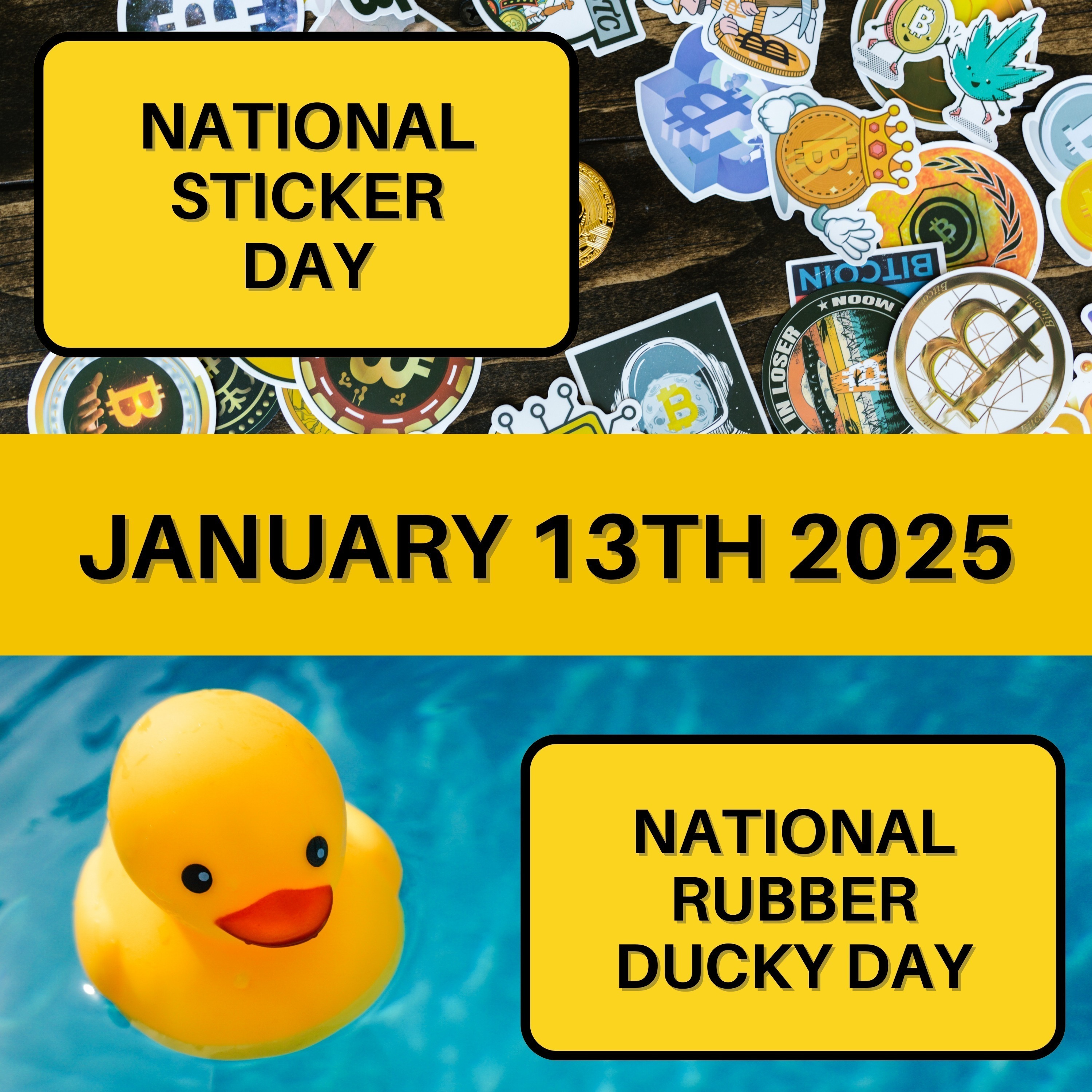 National Sticker Day & National Rubber Ducky Day