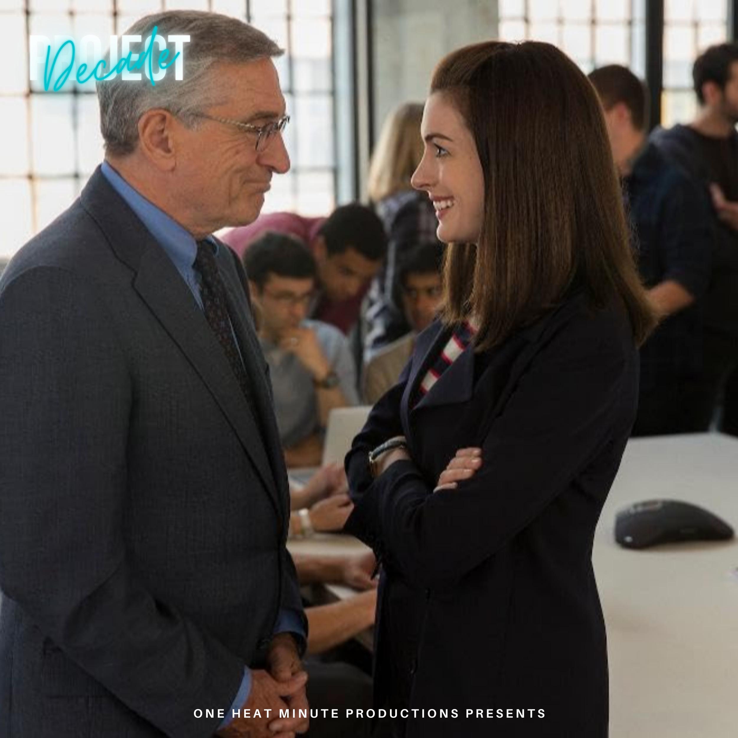 THE DECADE PROJECT: THE INTERN  (2015) w/ Jen Johans