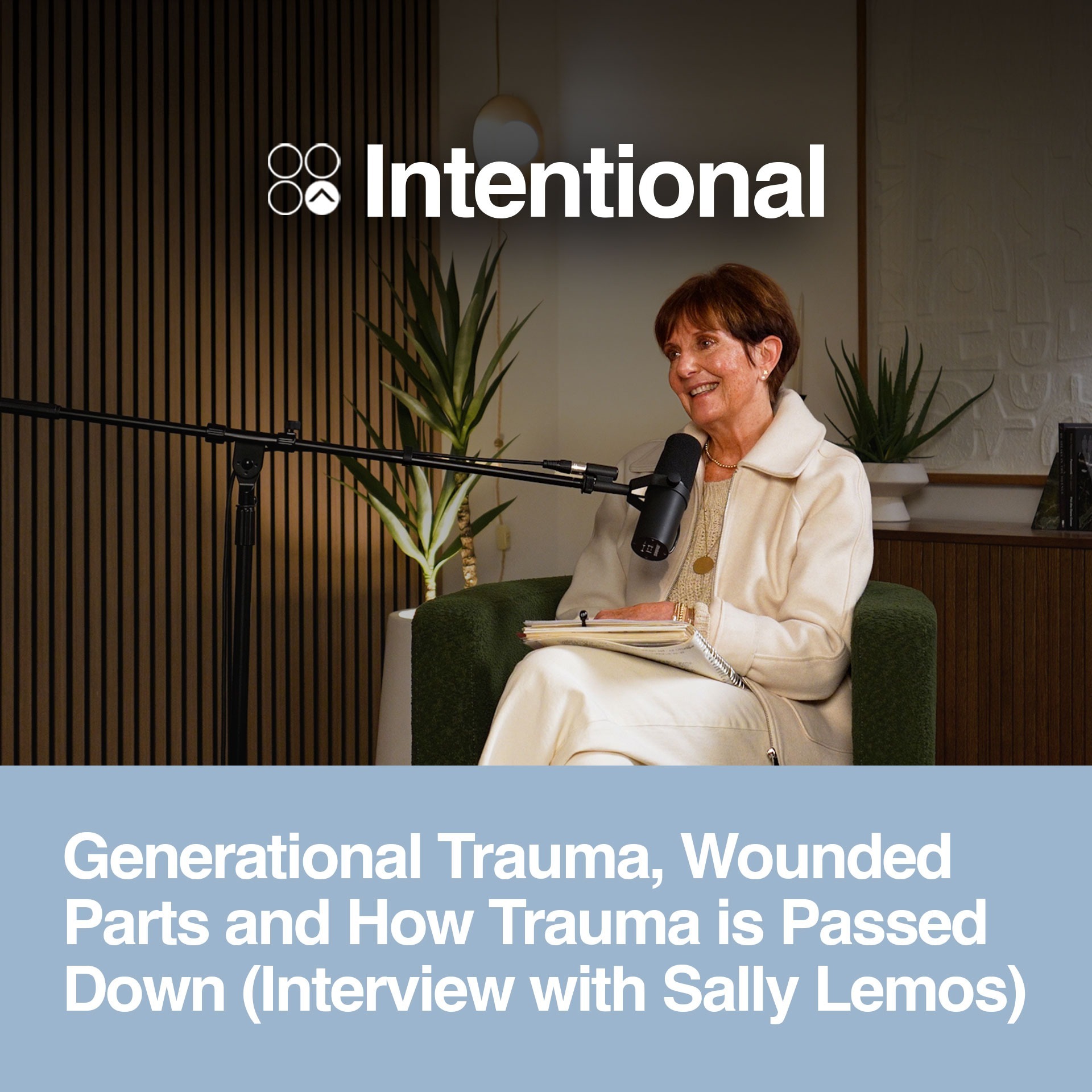 Generational Trauma, Wounded Parts and How Trauma is Passed Down (Interview with Sally Lemos, MS, LPC)