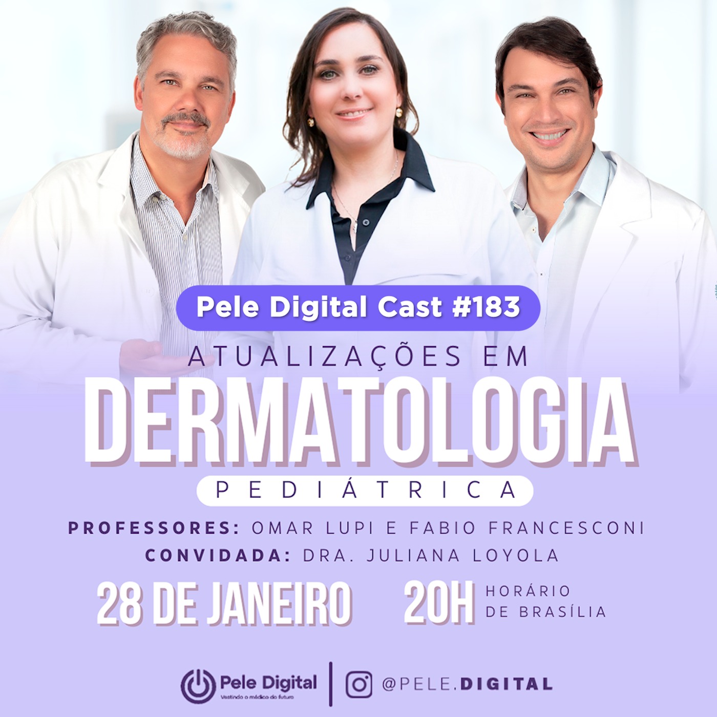 Pele Digital Cast #183 - Atualizações em Dermatologia Pediátrica
