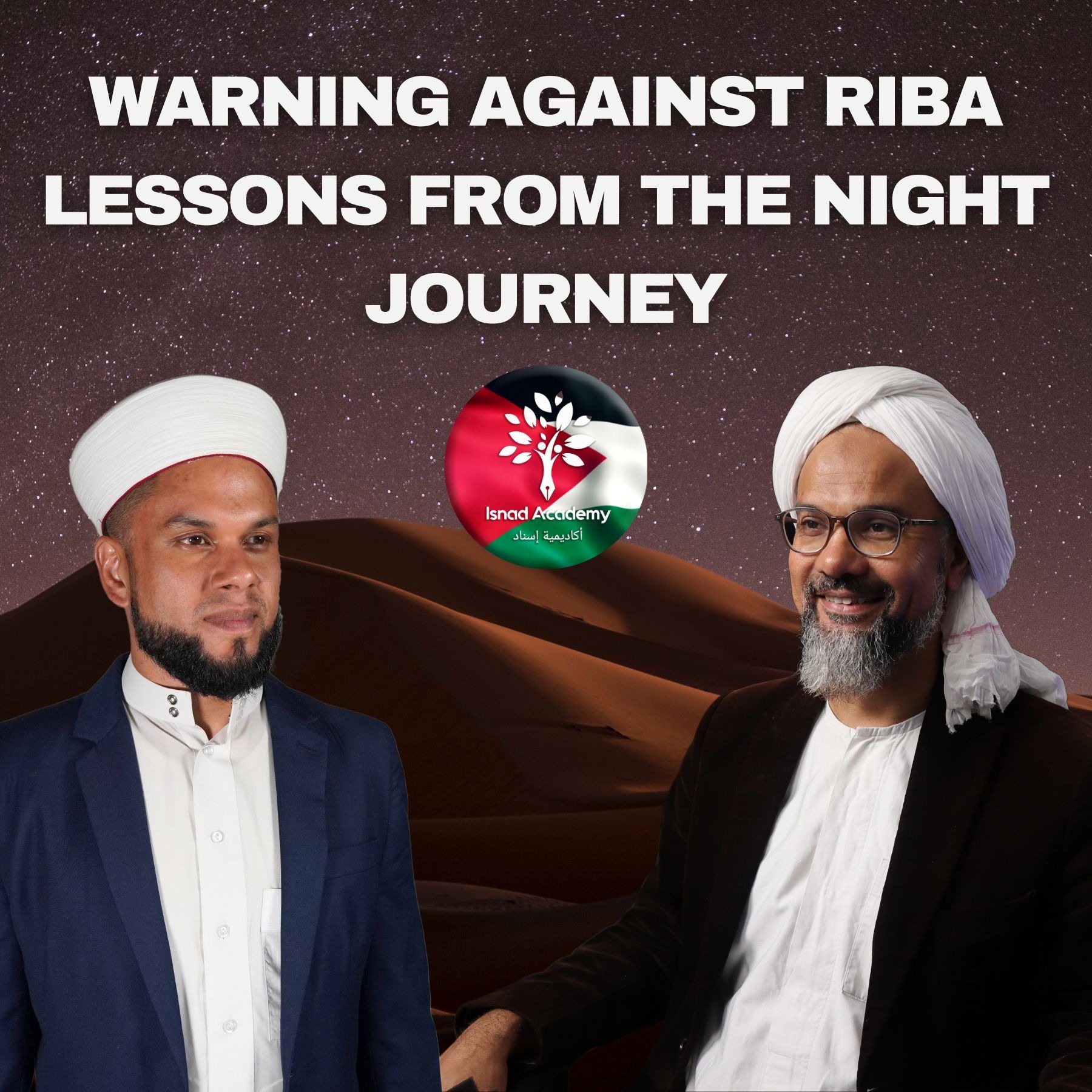 Lessons from the Night Journey - A Warning Against Riba