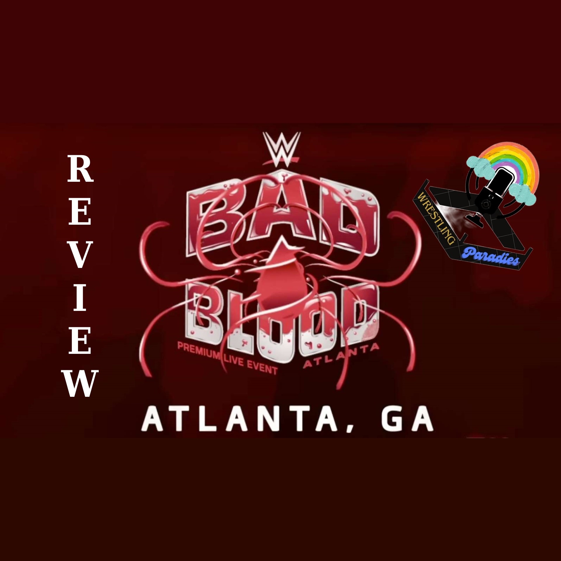 WPP 151 - WWE BAD BLOOD REVIEW WPP 151 - WWE BAD BLOOD REVIEW