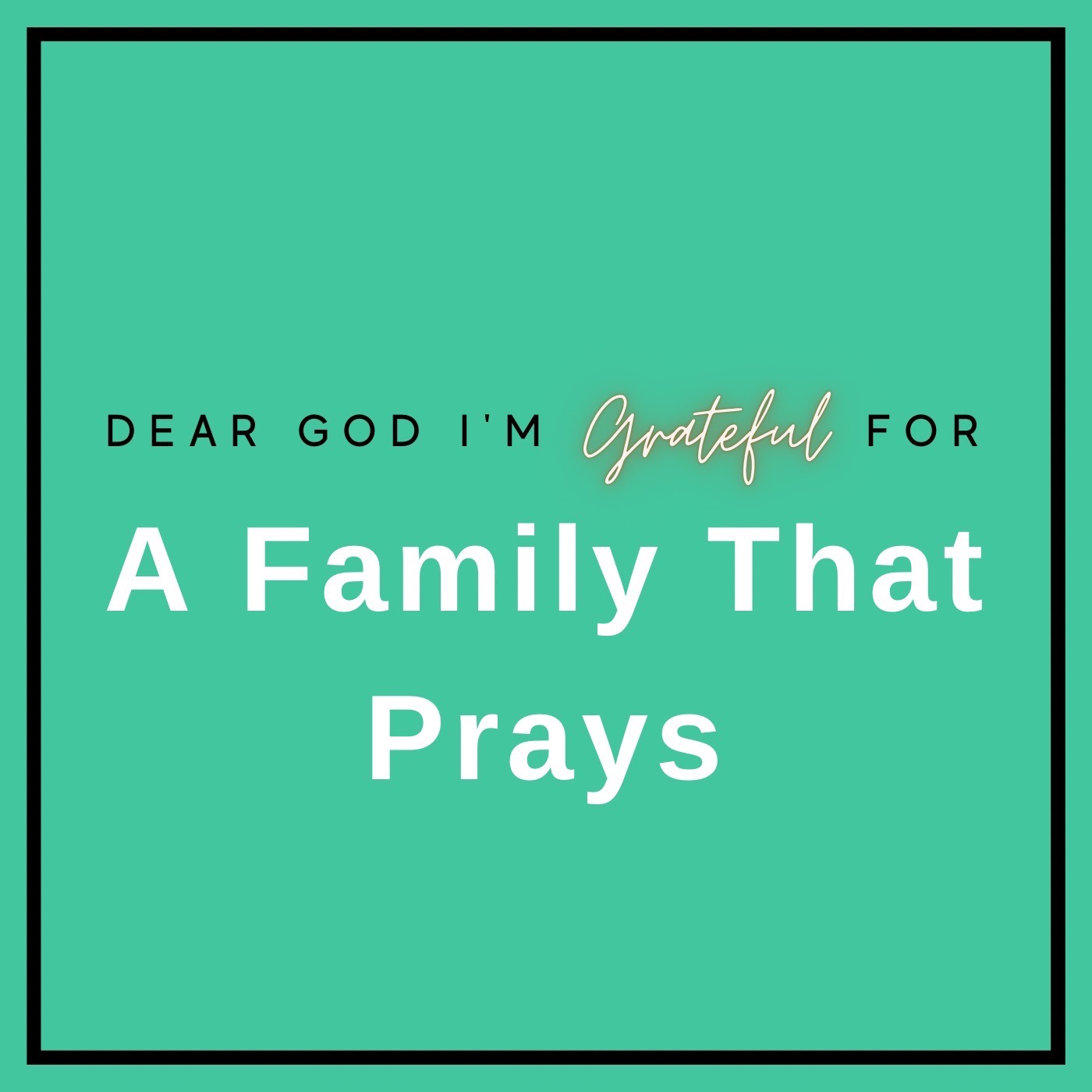 Day #567 - A Family That Prays