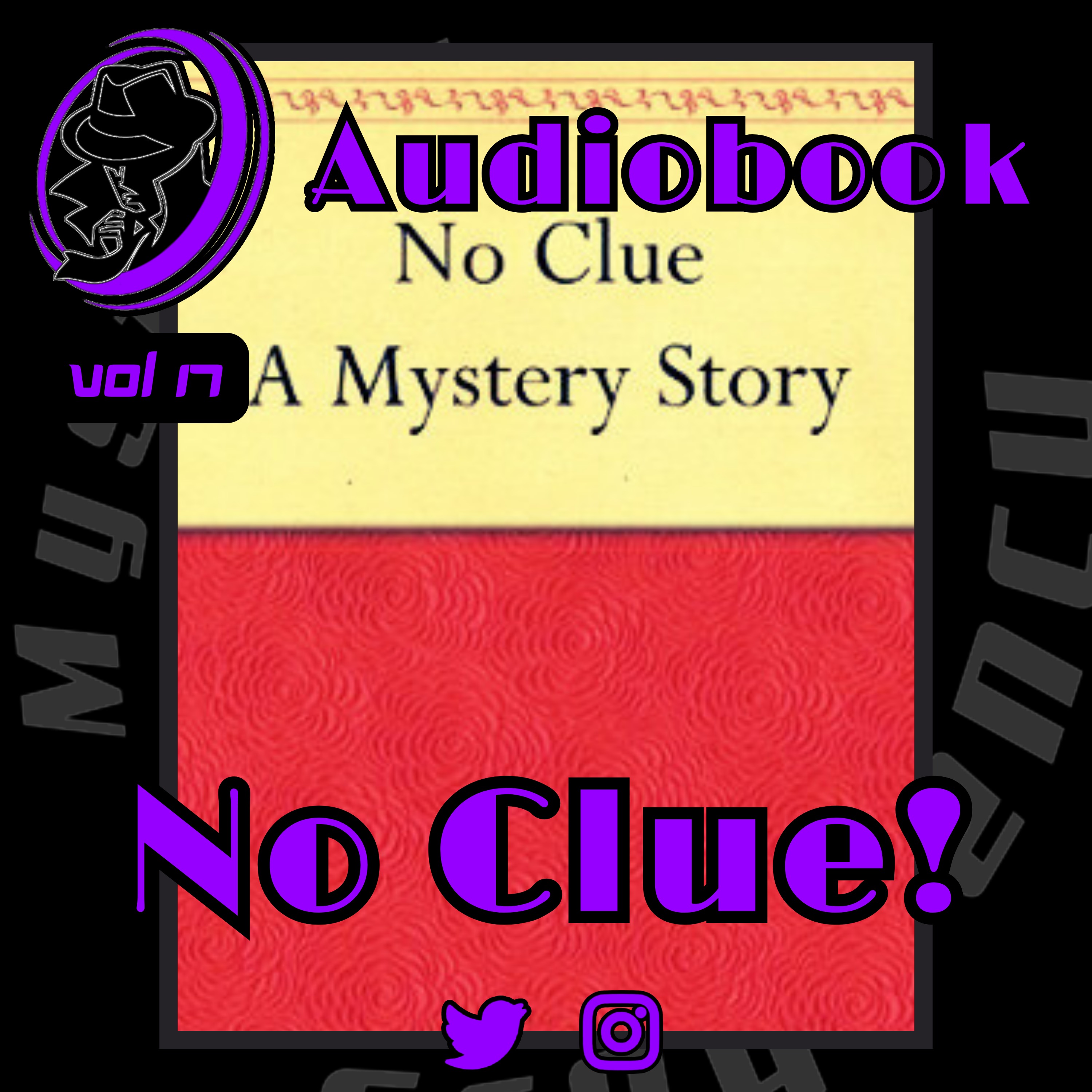 .459.3 Old Time Radio Show | No Clue! pt THREE | Audiobook [Vol 17] Classic Audio Drama