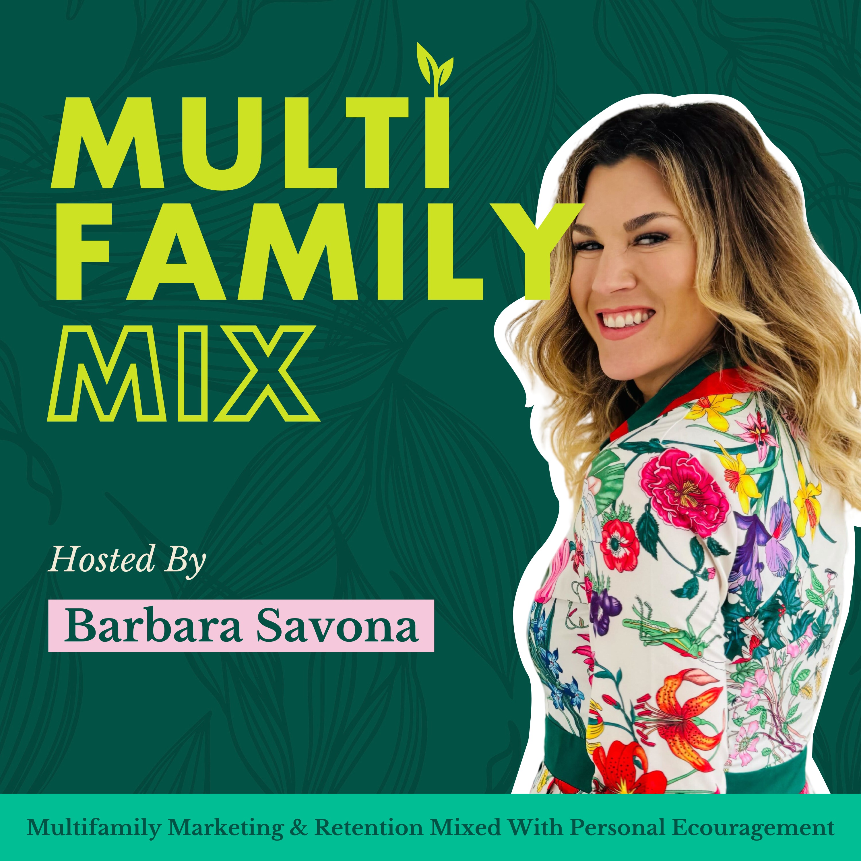 Multifamily Mix with Barbara Savona
